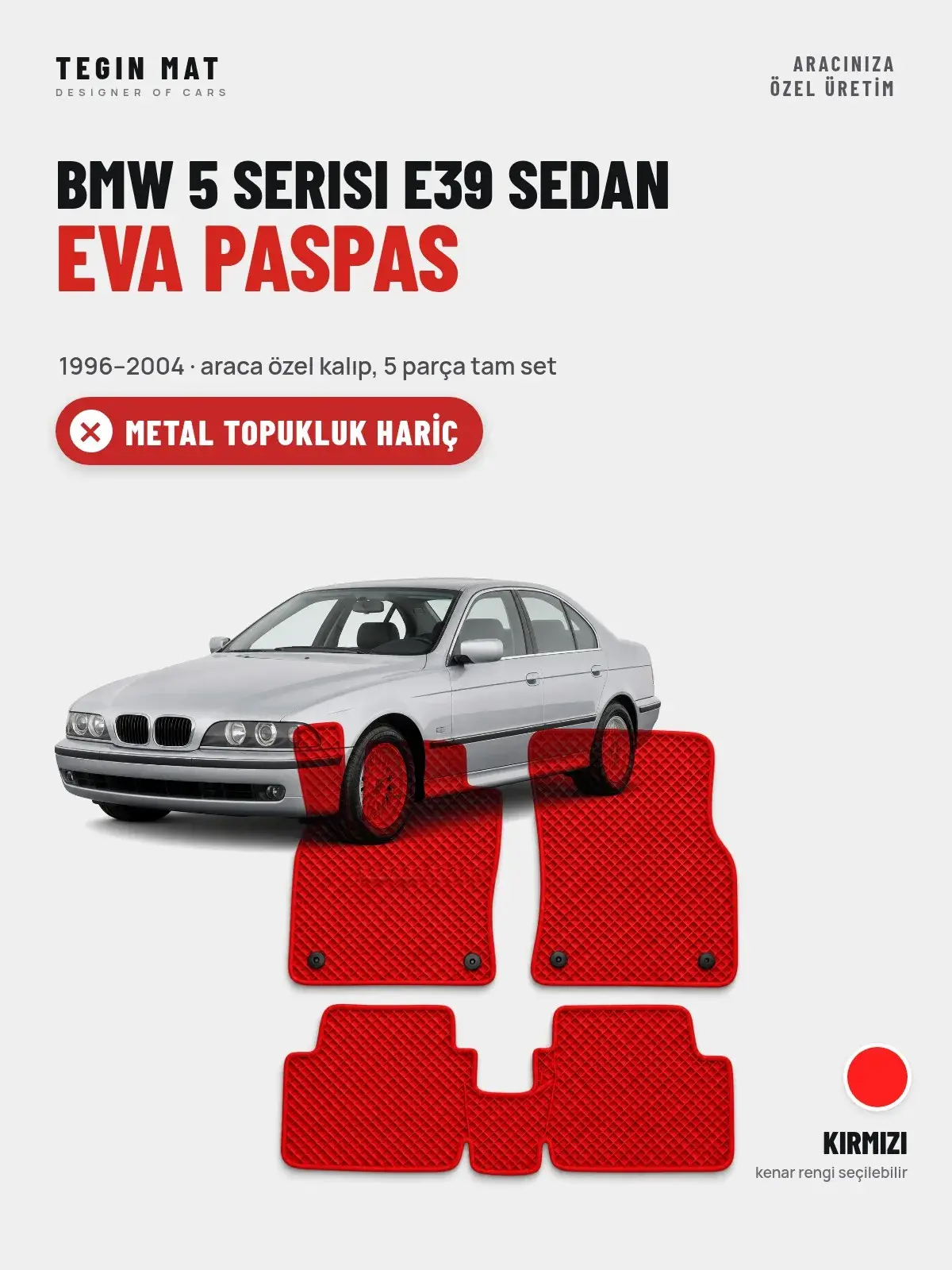 BMW 5 Serisi E39 Sedan EVA Oto Paspas Tam Set (1996–2004) Kırmızı – Metal Topukluk Hariç (1)