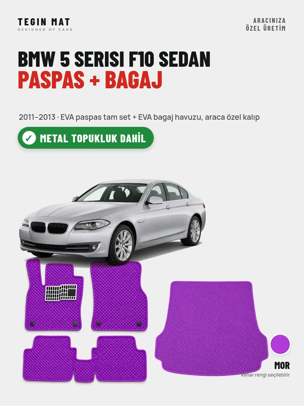 BMW 5 Serisi F10 Sedan EVA Paspas + Bagaj Havuzu Seti (2011–2013) Mor – Metal Topukluk Dahil (1)