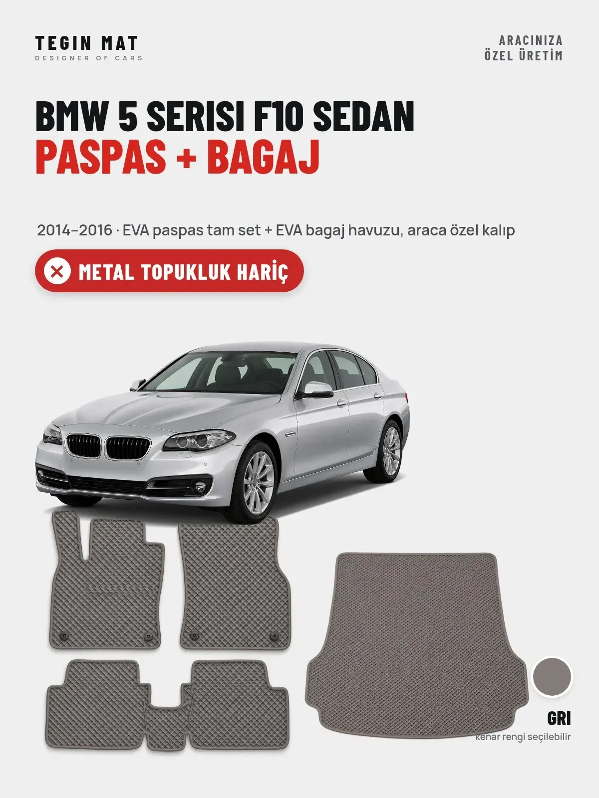 BMW 5 Serisi F10 Sedan EVA Paspas + Bagaj Havuzu Seti (2014–2016) Gri – Metal Topukluk Hariç (1)