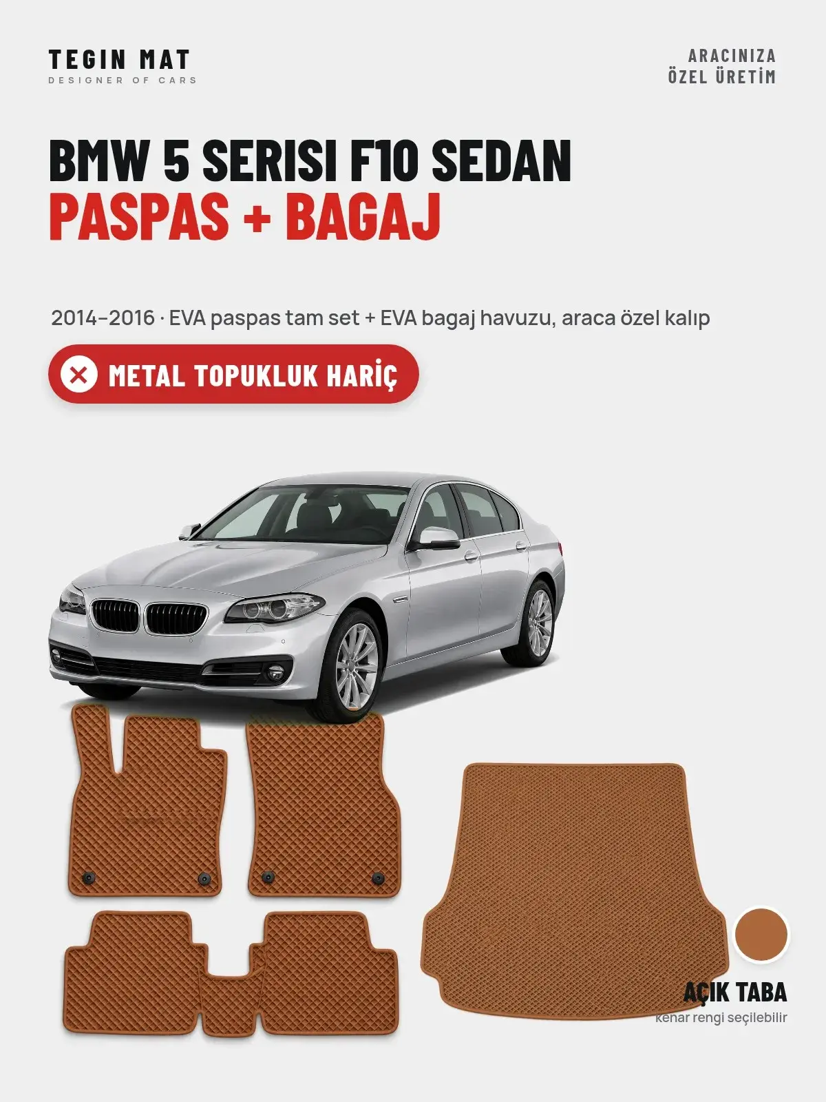 BMW 5 Serisi F10 Sedan EVA Paspas + Bagaj Havuzu Seti (2014–2016) Açık Taba – Metal Topukluk Hariç (1)