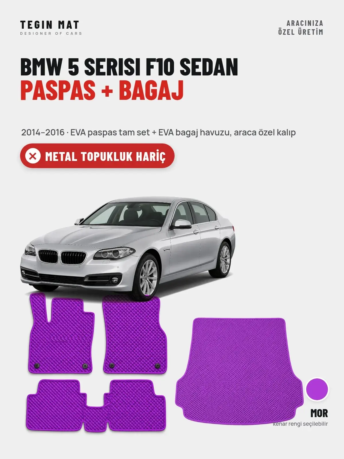BMW 5 Serisi F10 Sedan EVA Paspas + Bagaj Havuzu Seti (2014–2016) Mor – Metal Topukluk Hariç (1)