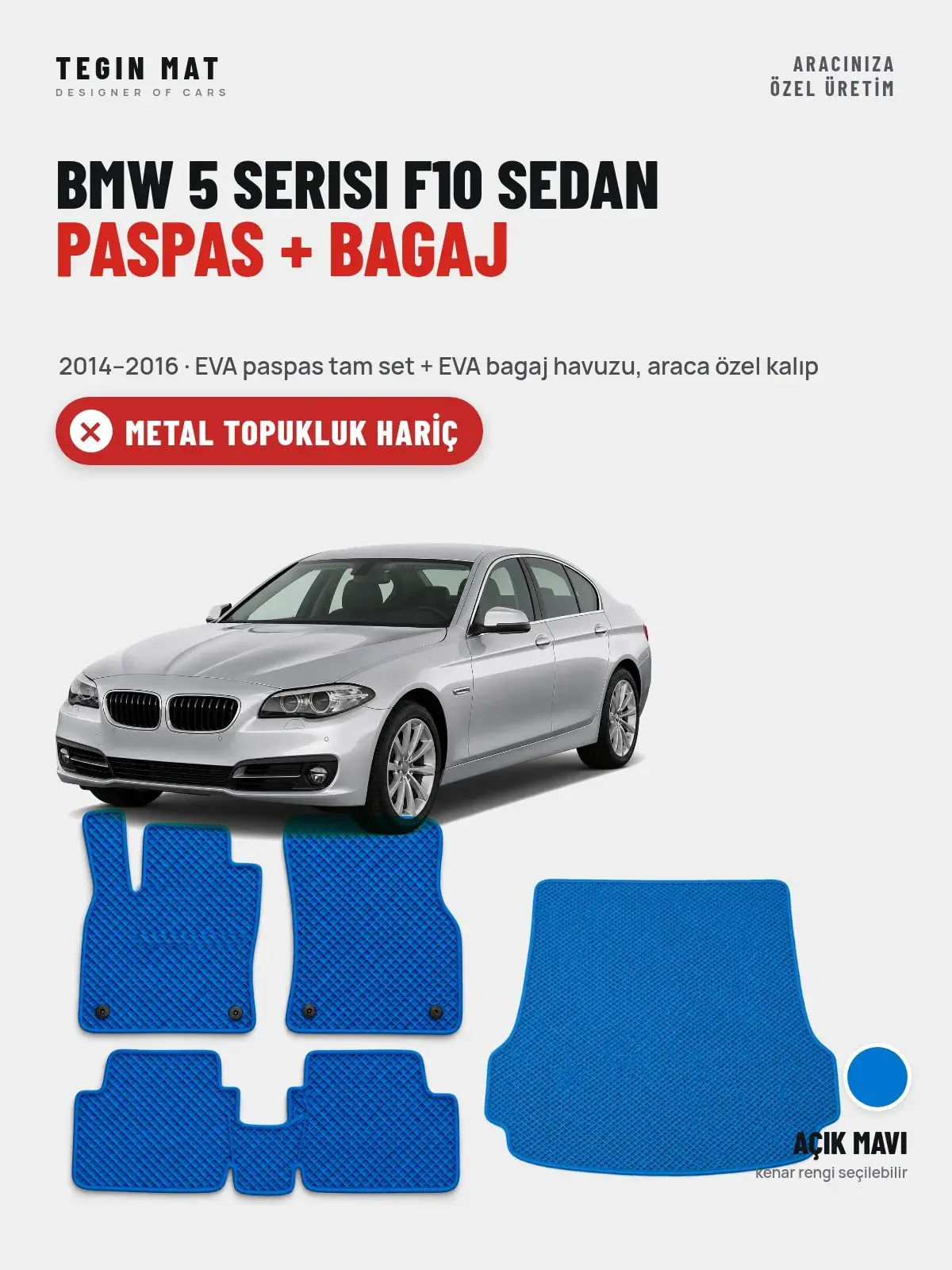 BMW 5 Serisi F10 Sedan EVA Paspas + Bagaj Havuzu Seti (2014–2016) Açık Mavi – Metal Topukluk Hariç (1)