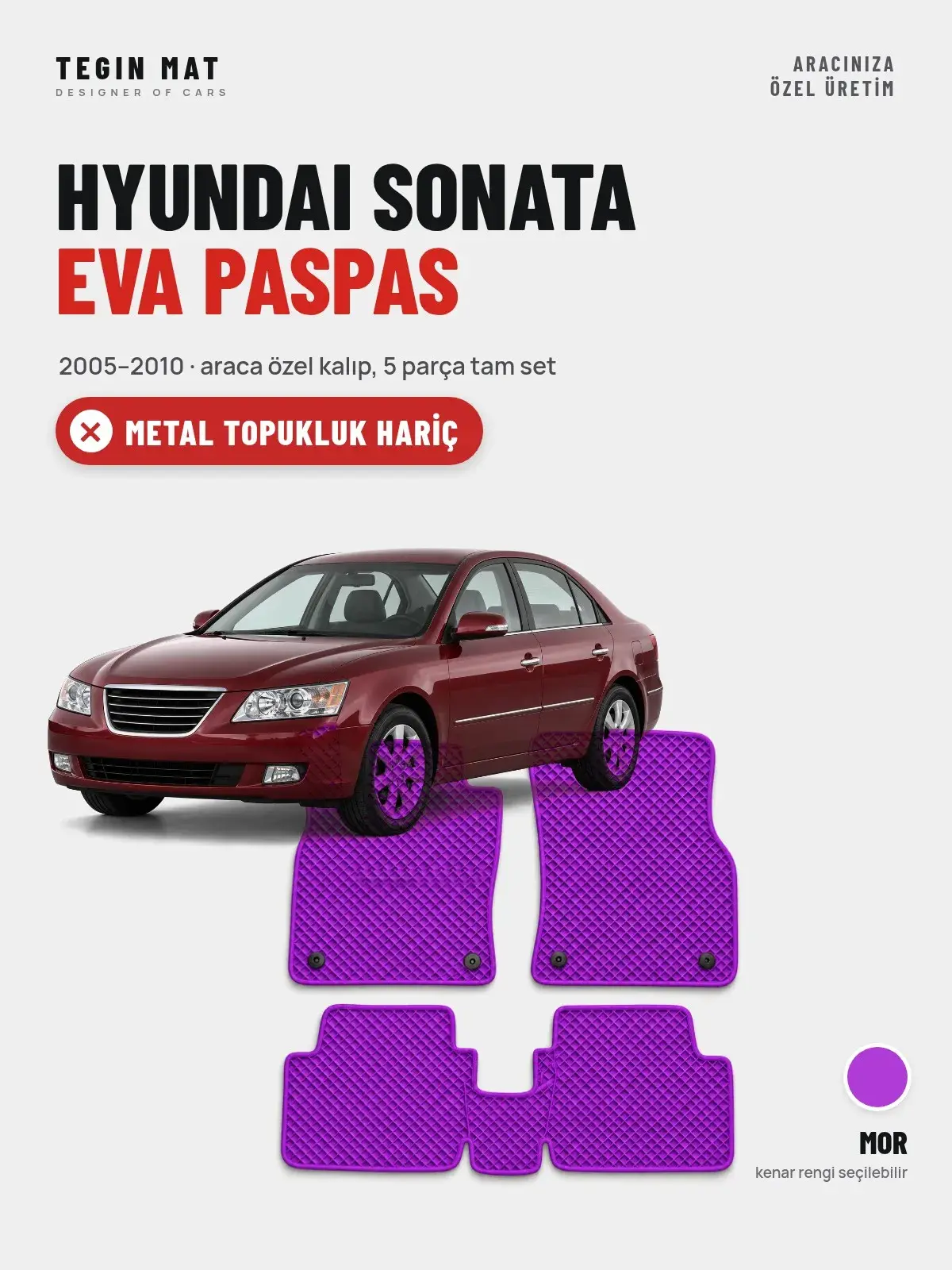 Hyundai Sonata EVA Oto Paspas Tam Set (2005–2010) Mor – Metal Topukluk Hariç (1)