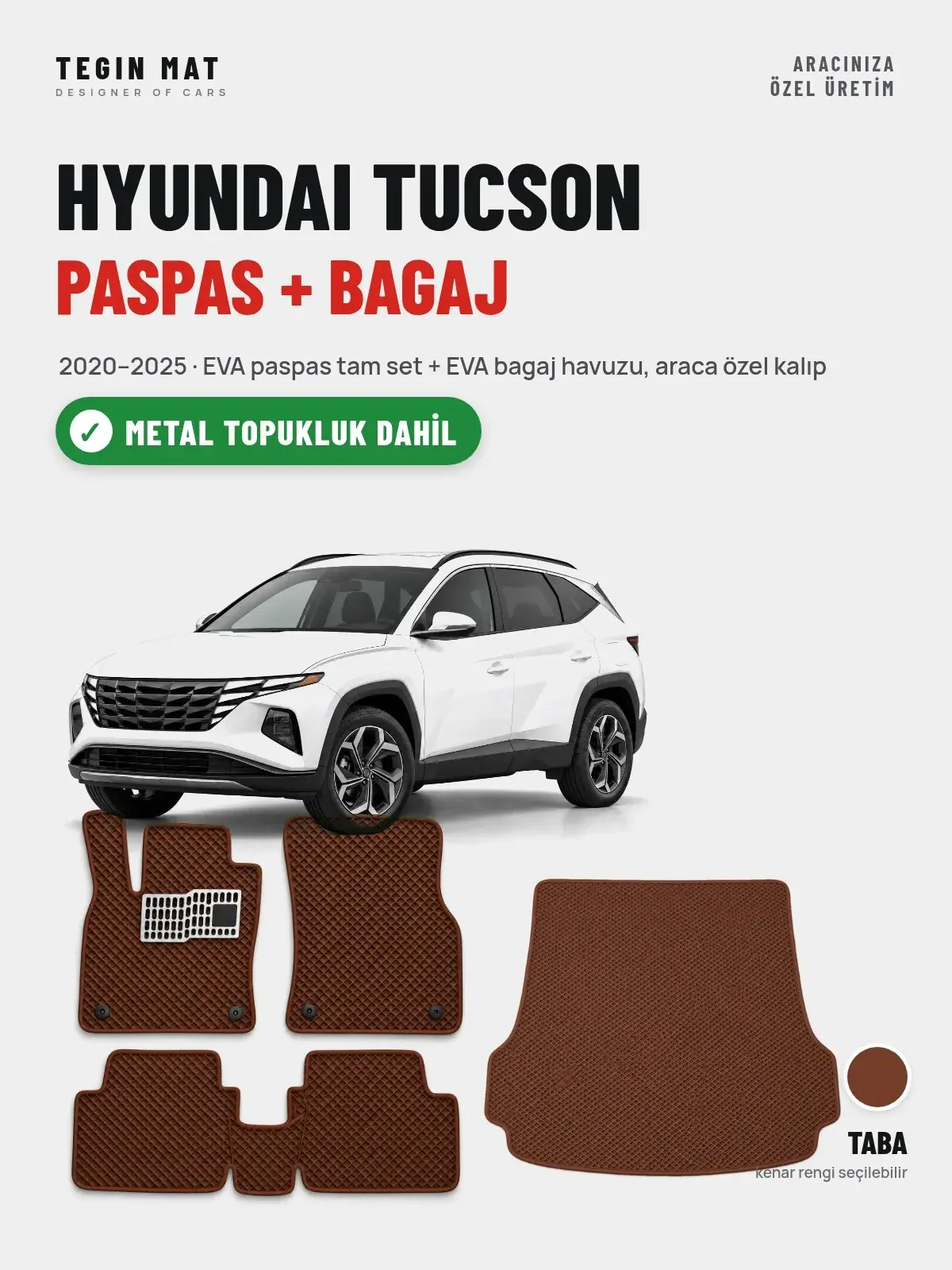 Hyundai Tucson EVA Paspas + Bagaj Havuzu Seti (2020–2025) Taba – Metal Topukluk Dahil (1)