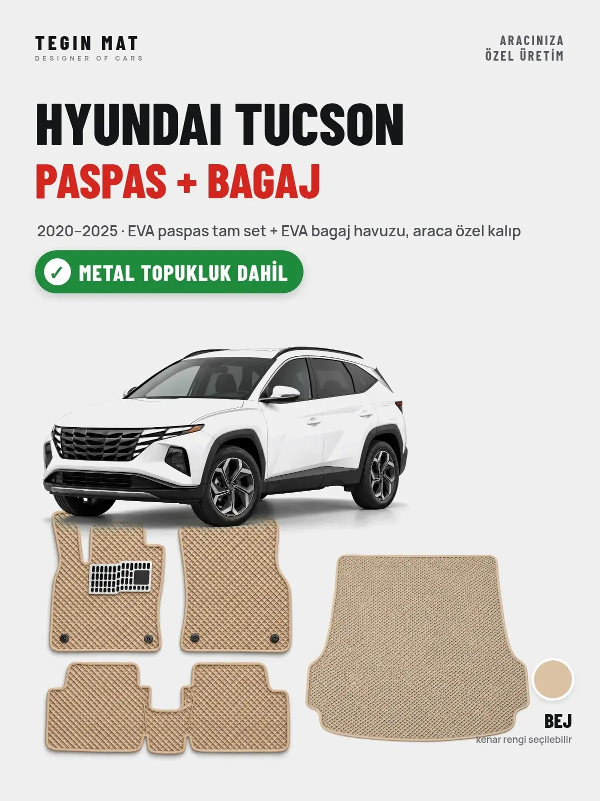 Hyundai Tucson EVA Paspas + Bagaj Havuzu Seti (2020–2025) Bej – Metal Topukluk Dahil (1)