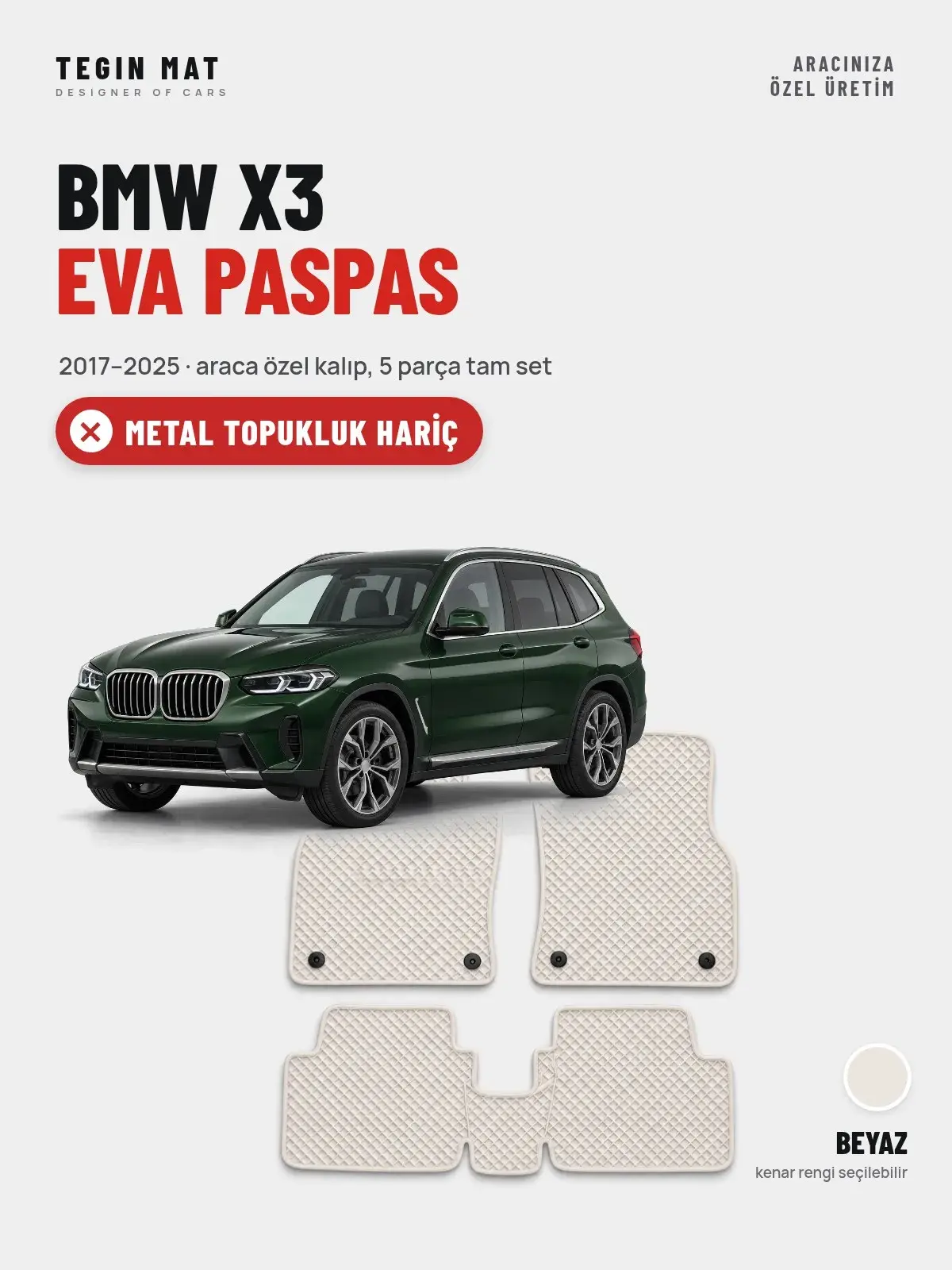 BMW X3 EVA Oto Paspas Tam Set (2017–2025) Beyaz – Metal Topukluk Hariç (1)