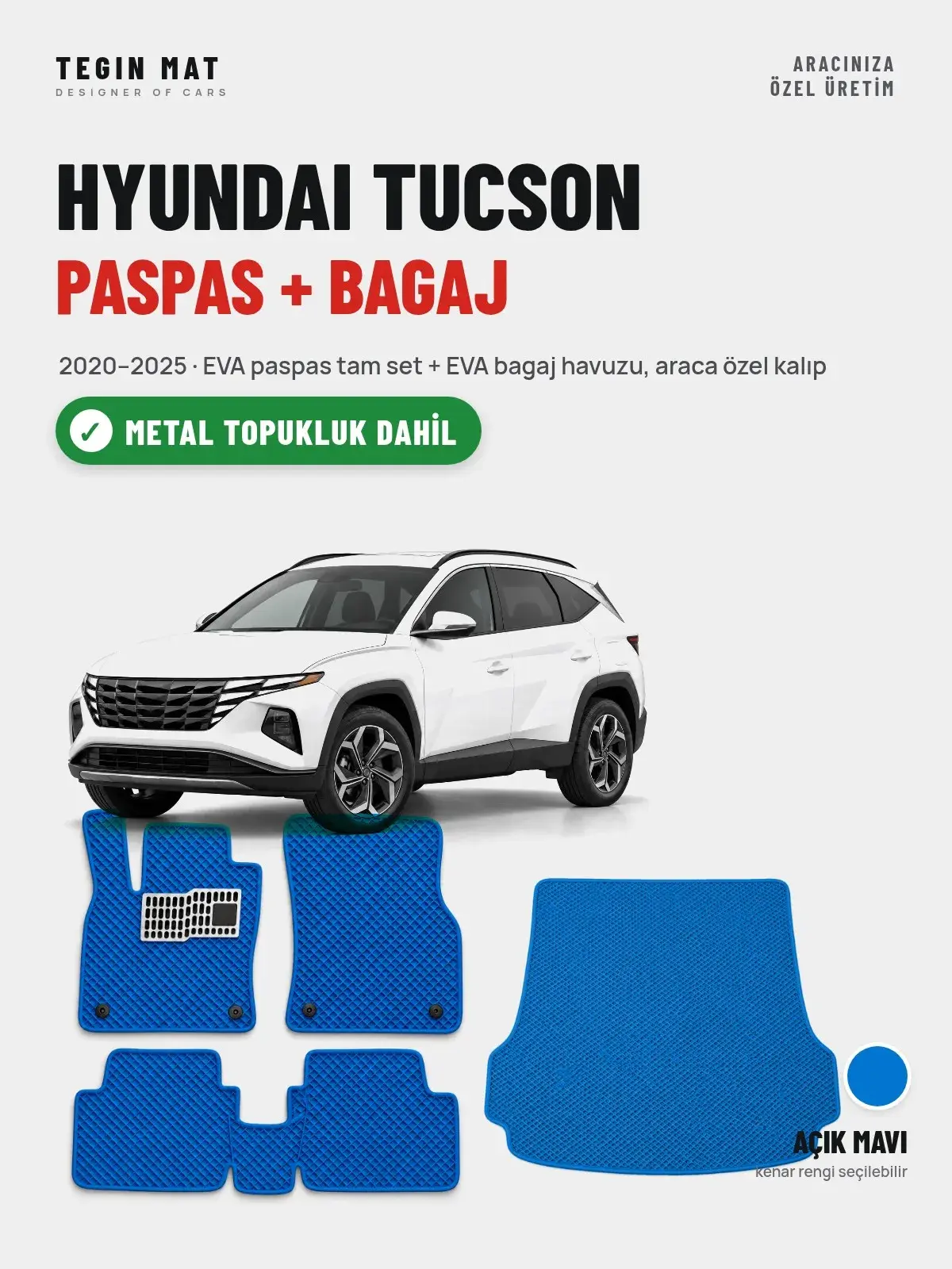 Hyundai Tucson EVA Paspas + Bagaj Havuzu Seti (2020–2025) Açık Mavi – Metal Topukluk Dahil (1)