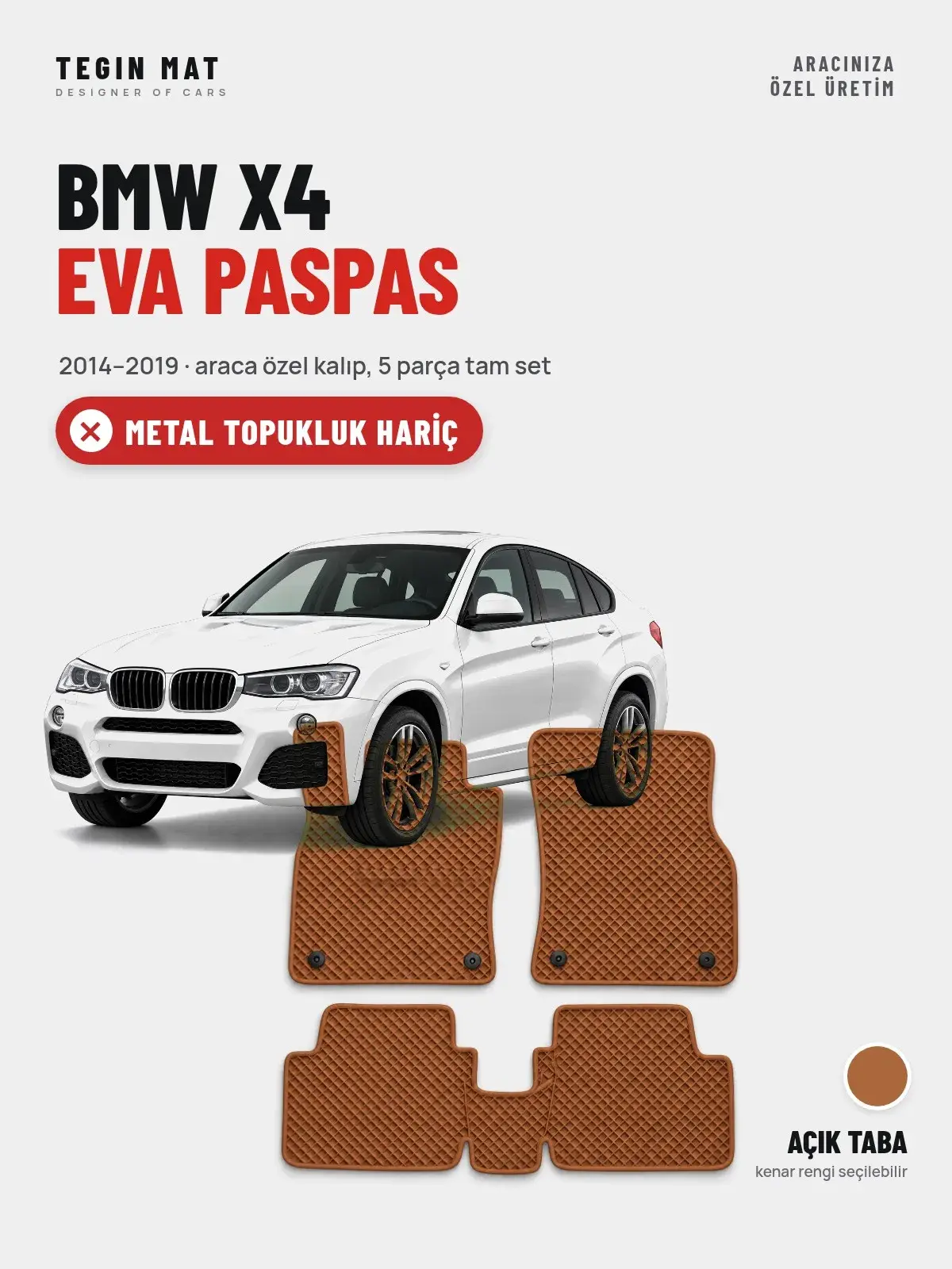 BMW X4 EVA Oto Paspas Tam Set (2014–2019) Açık Taba – Metal Topukluk Hariç (1)