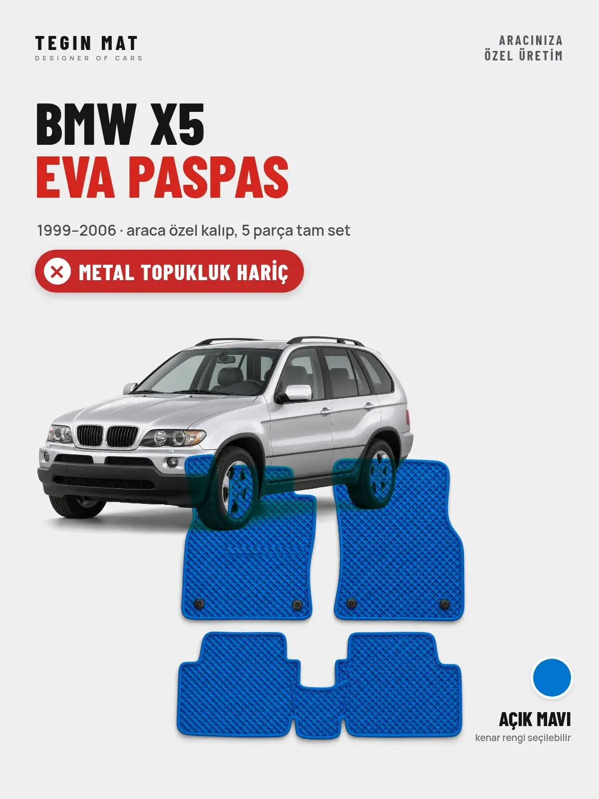 BMW X5 EVA Oto Paspas Tam Set (1999–2006) Açık Mavi – Metal Topukluk Hariç (1)