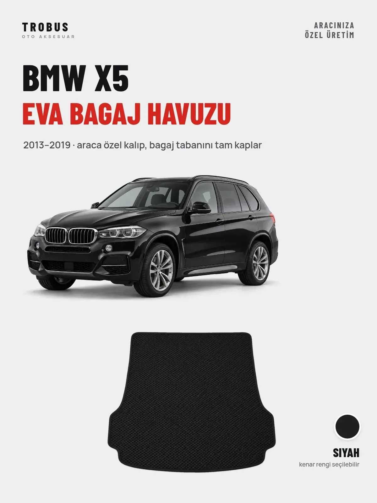 BMW X5 EVA Bagaj Havuzu (2013–2019) Siyah – Araca Özel Kalıp (1)