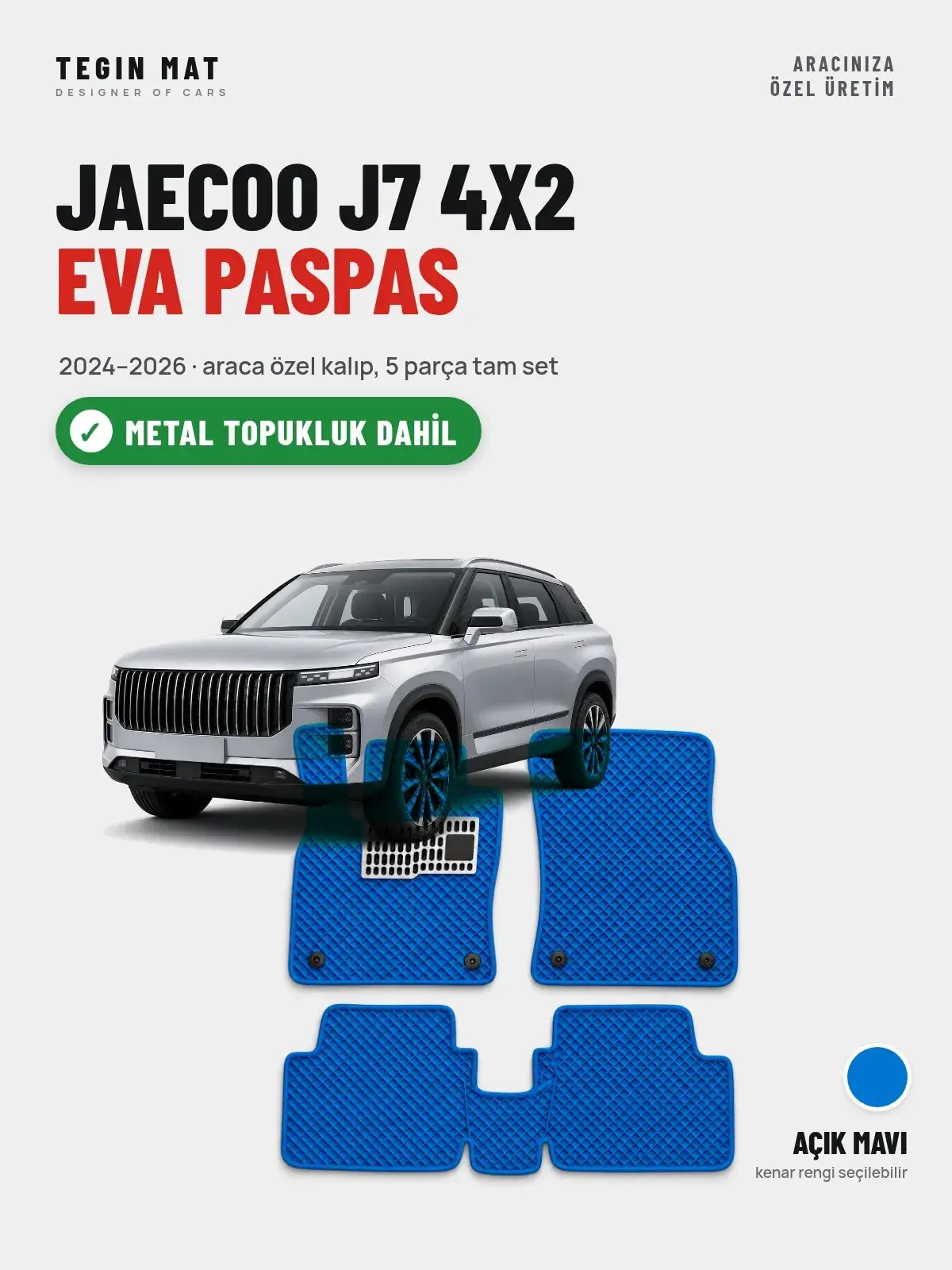 Jaecoo J7 4X2 EVA Oto Paspas Tam Set (2024–2026) Açık Mavi – Metal Topukluk Dahil (1)