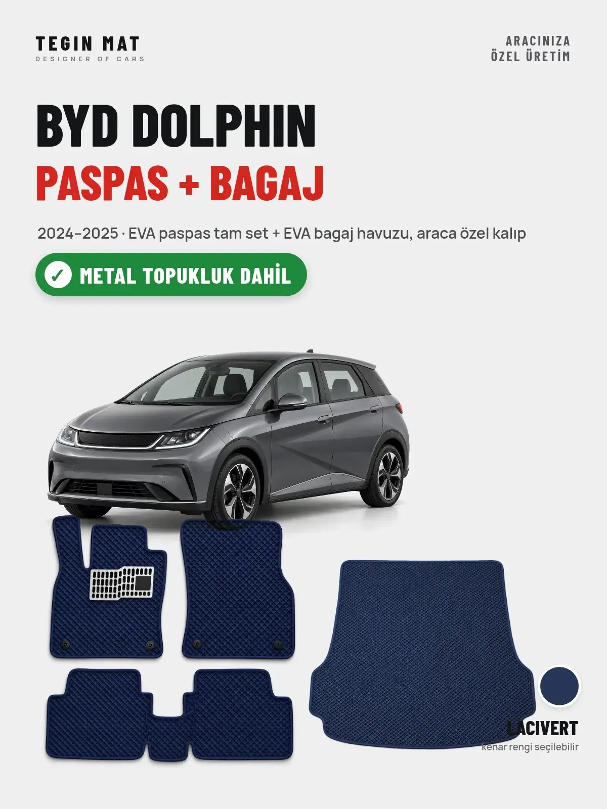 BYD Dolphin EVA Paspas + Bagaj Havuzu Seti (2024–2025) Lacivert – Metal Topukluk Dahil (1)