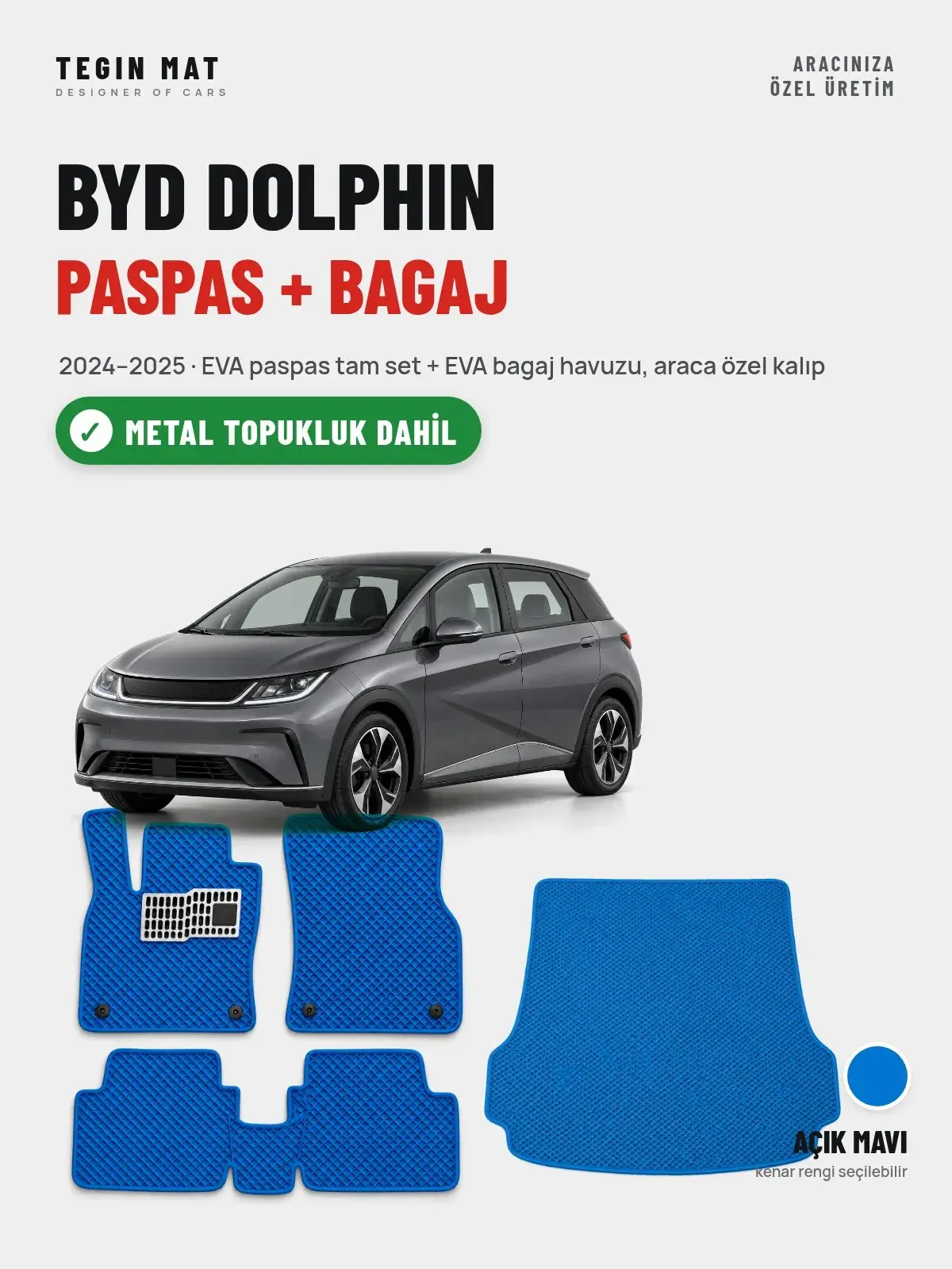 BYD Dolphin EVA Paspas + Bagaj Havuzu Seti (2024–2025) Açık Mavi – Metal Topukluk Dahil (1)