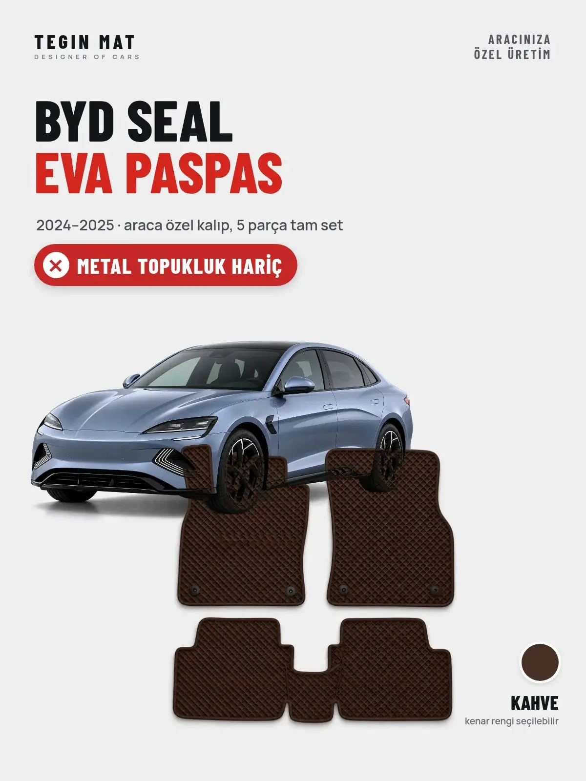 BYD Seal EVA Oto Paspas Tam Set (2024–2025) Kahve – Metal Topukluk Hariç (1)