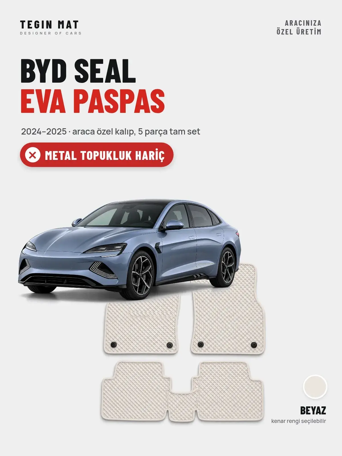 BYD Seal EVA Oto Paspas Tam Set (2024–2025) Beyaz – Metal Topukluk Hariç (1)