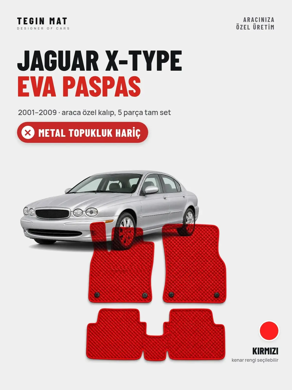 Jaguar X-Type EVA Oto Paspas Tam Set (2001–2009) Kırmızı – Metal Topukluk Hariç (1)