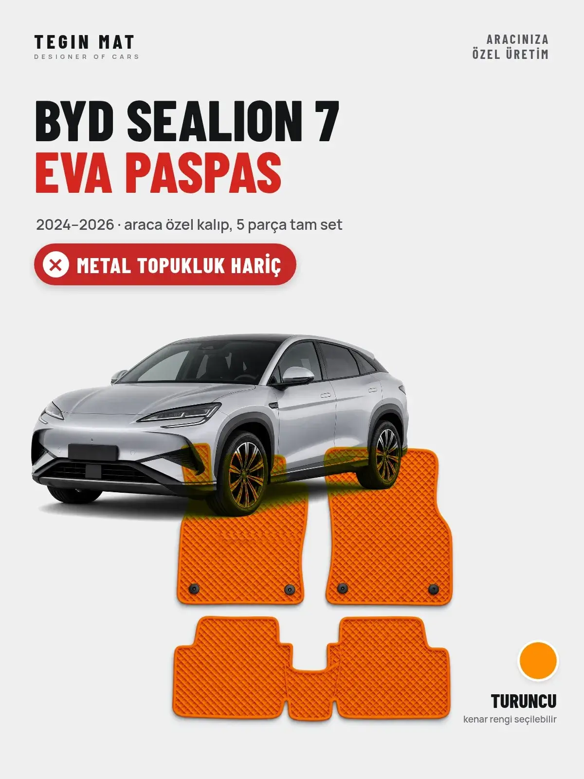 BYD Sealion 7 EVA Oto Paspas Tam Set (2024–2026) Turuncu – Metal Topukluk Hariç (1)