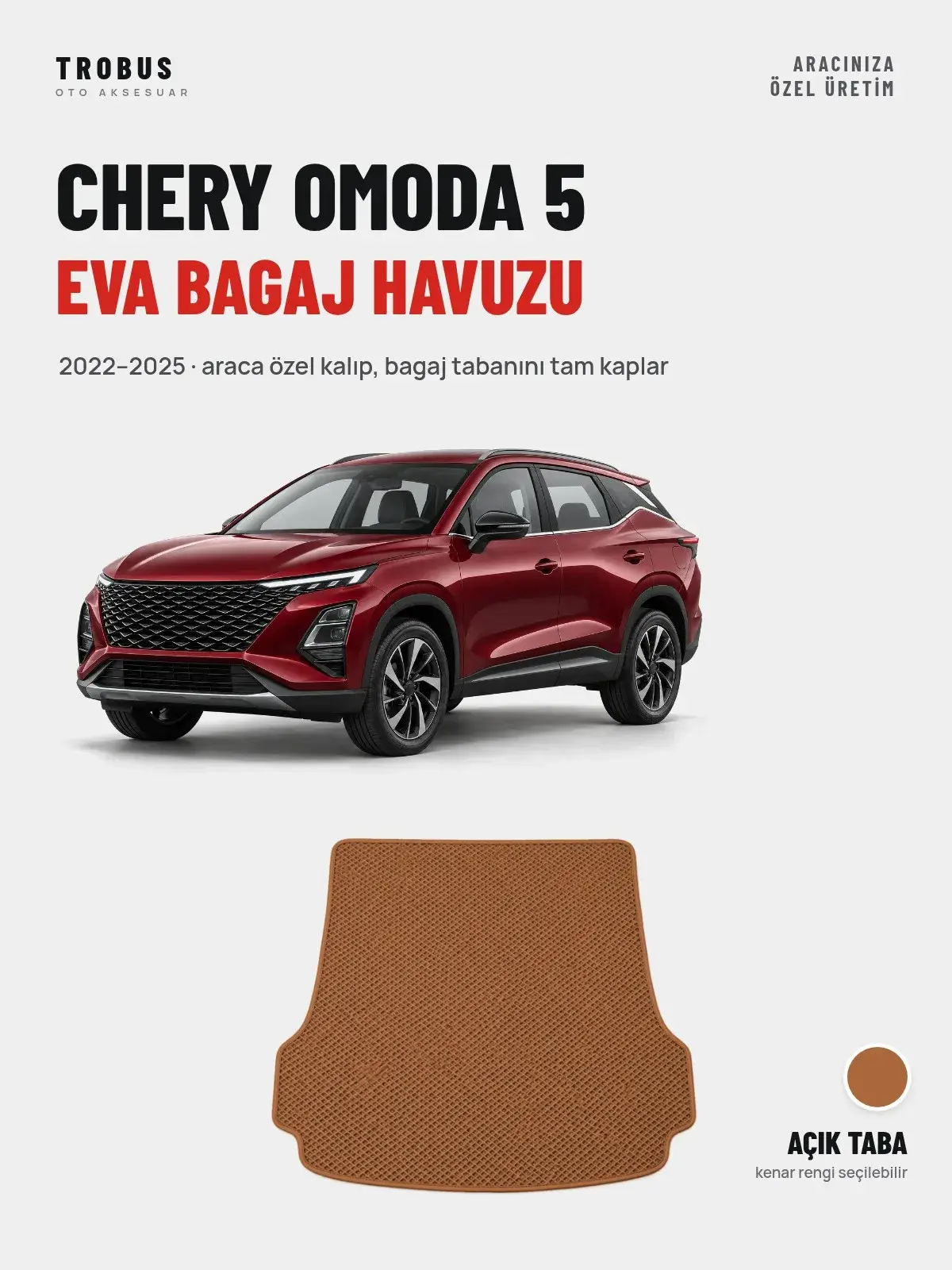 Chery Omoda 5 EVA Bagaj Havuzu (2022–2025) Açık Taba – Araca Özel Kalıp (1)