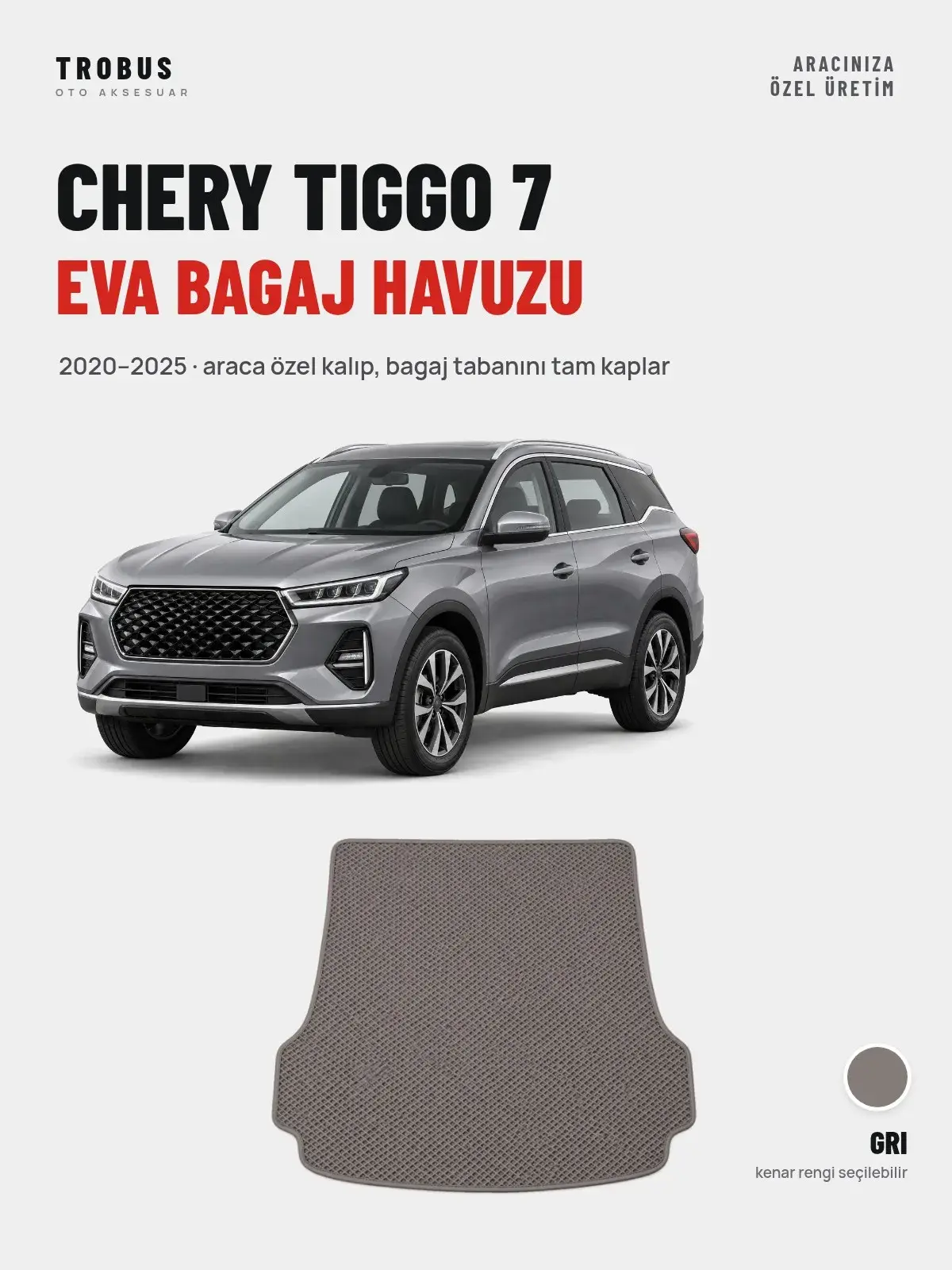 Chery Tiggo 7 EVA Bagaj Havuzu (2020–2025) Gri – Araca Özel Kalıp (1)