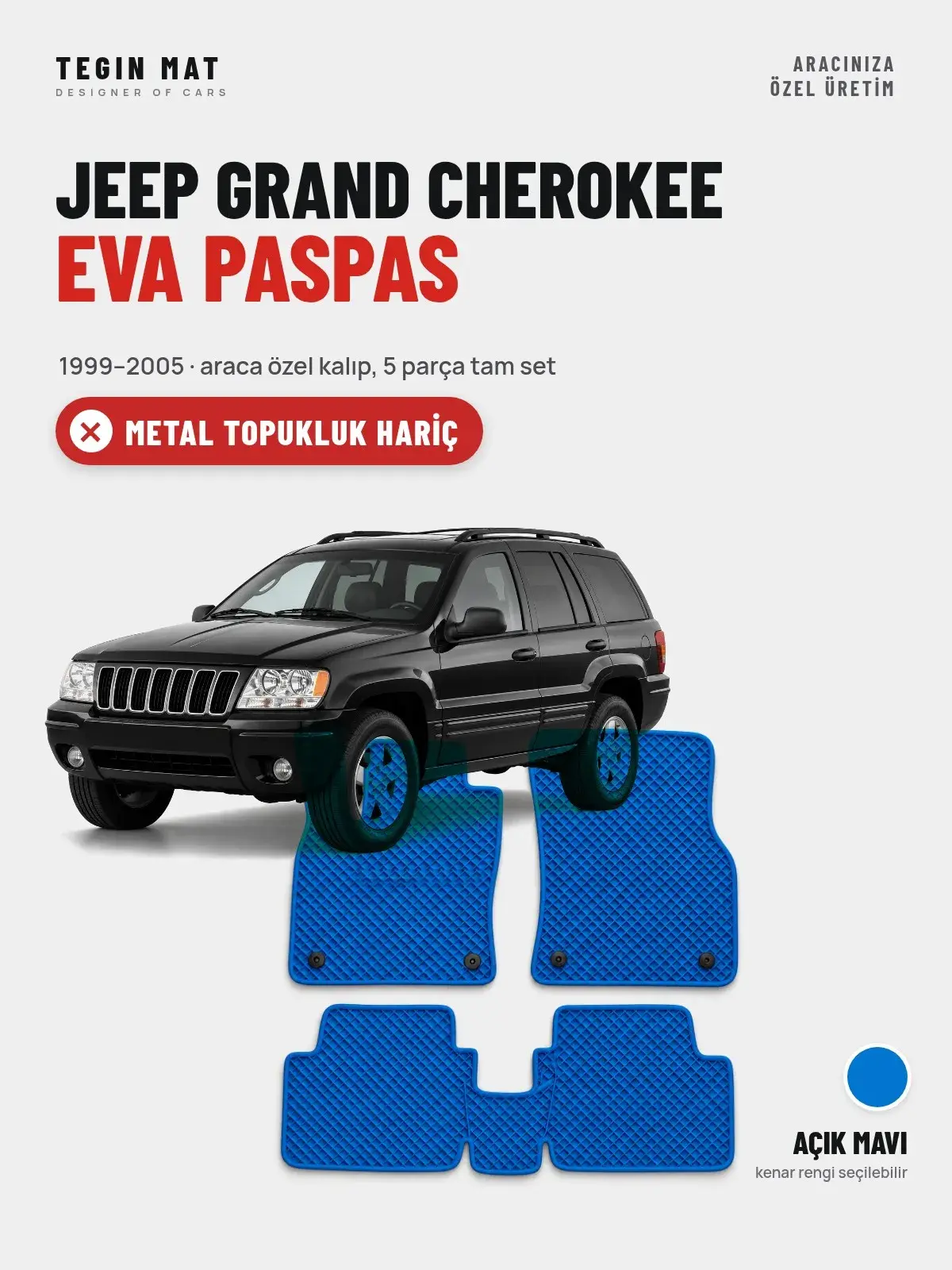 Jeep Grand Cherokee EVA Oto Paspas Tam Set (1999–2005) Açık Mavi – Metal Topukluk Hariç (1)