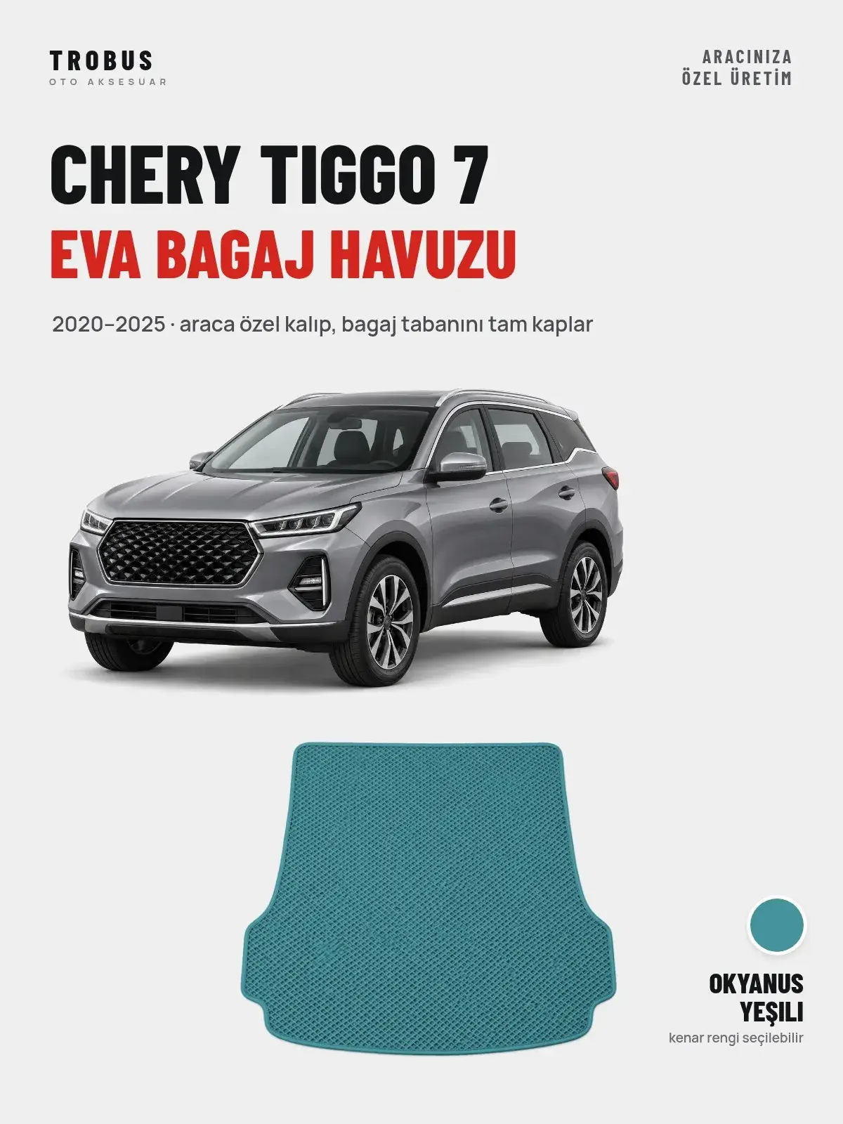 Chery Tiggo 7 EVA Bagaj Havuzu (2020–2025) Okyanus Yeşili – Araca Özel Kalıp (1)