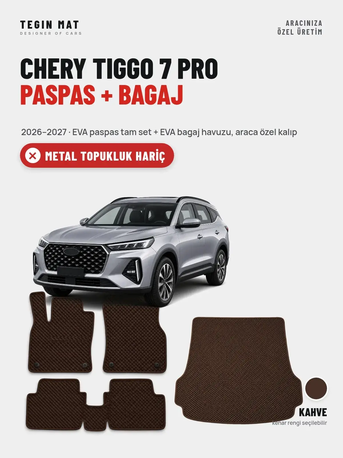Chery Tiggo 7 Pro EVA Paspas + Bagaj Havuzu Seti (2026–2027) Kahve – Metal Topukluk Hariç (1)