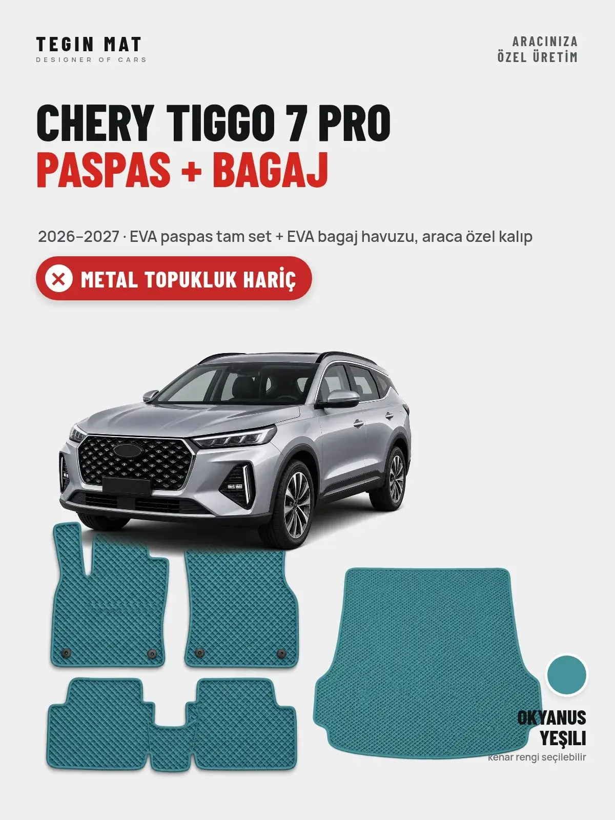 Chery Tiggo 7 Pro EVA Paspas + Bagaj Havuzu Seti (2026–2027) Okyanus Yeşili – Metal Topukluk Hariç (1)