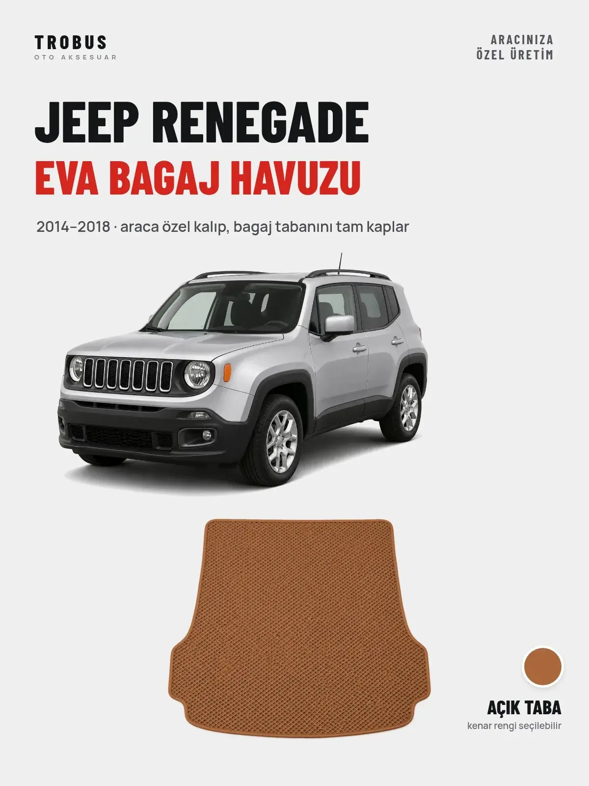 Jeep Renegade EVA Bagaj Havuzu (2014–2018) Açık Taba – Araca Özel Kalıp (1)