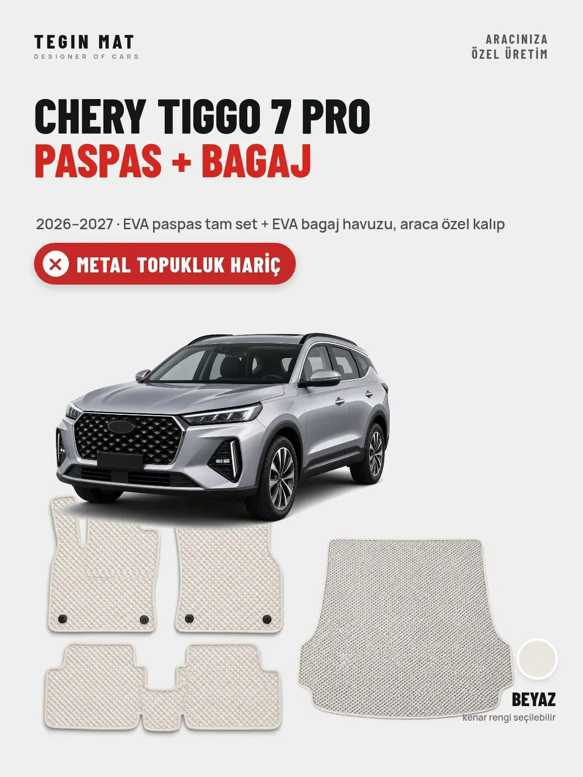 Chery Tiggo 7 Pro EVA Paspas + Bagaj Havuzu Seti (2026–2027) Beyaz – Metal Topukluk Hariç (1)