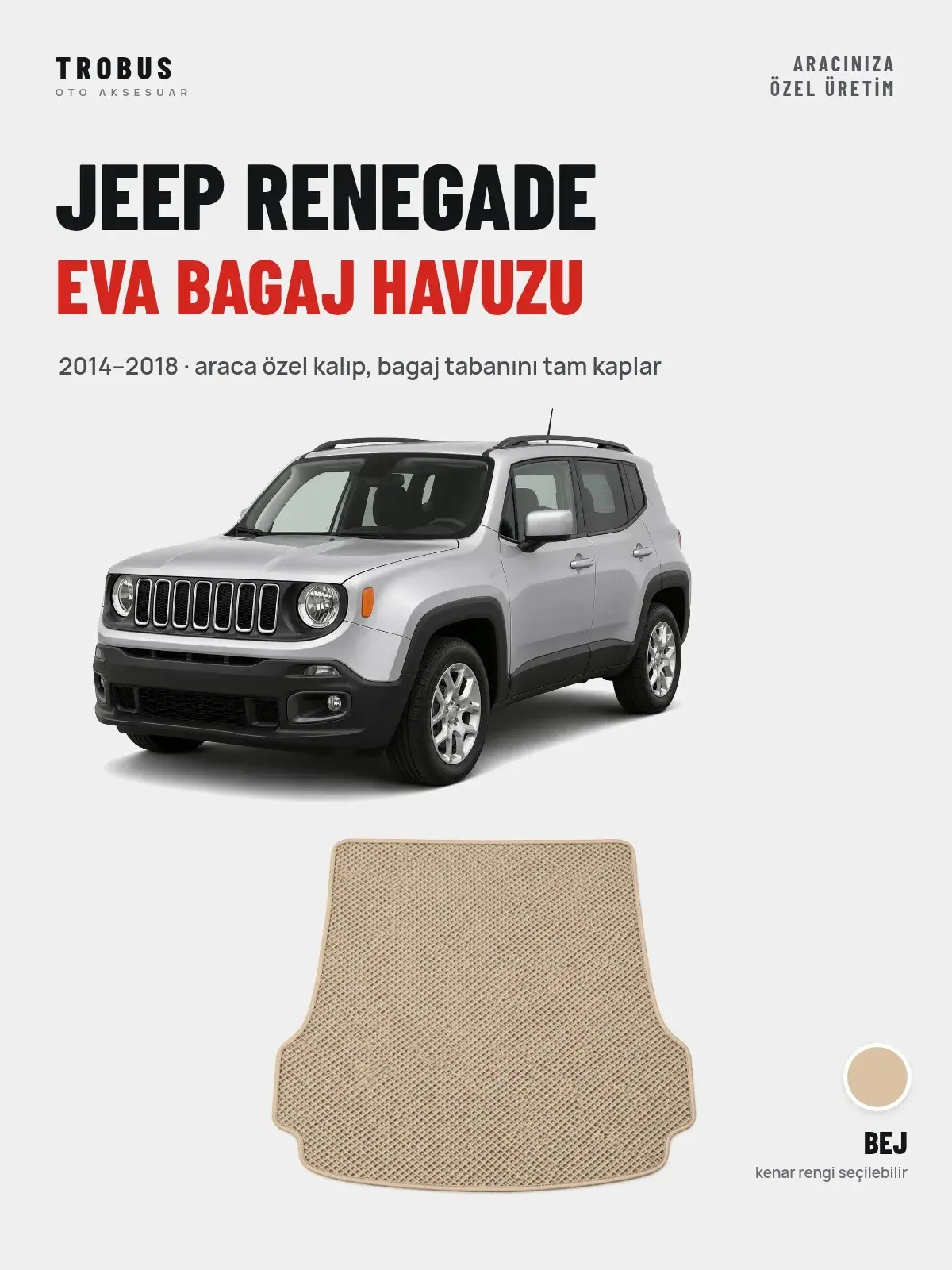Jeep Renegade EVA Bagaj Havuzu (2014–2018) Bej – Araca Özel Kalıp (1)