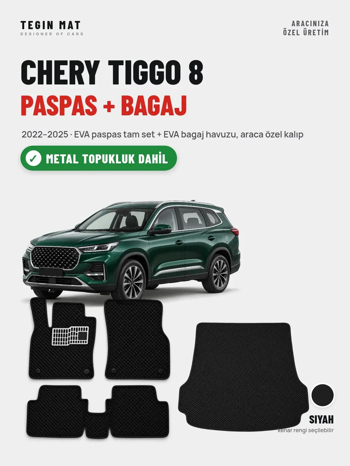 Chery Tiggo 8 EVA Paspas + Bagaj Havuzu Seti (2022–2025) Siyah – Metal Topukluk Dahil (1)