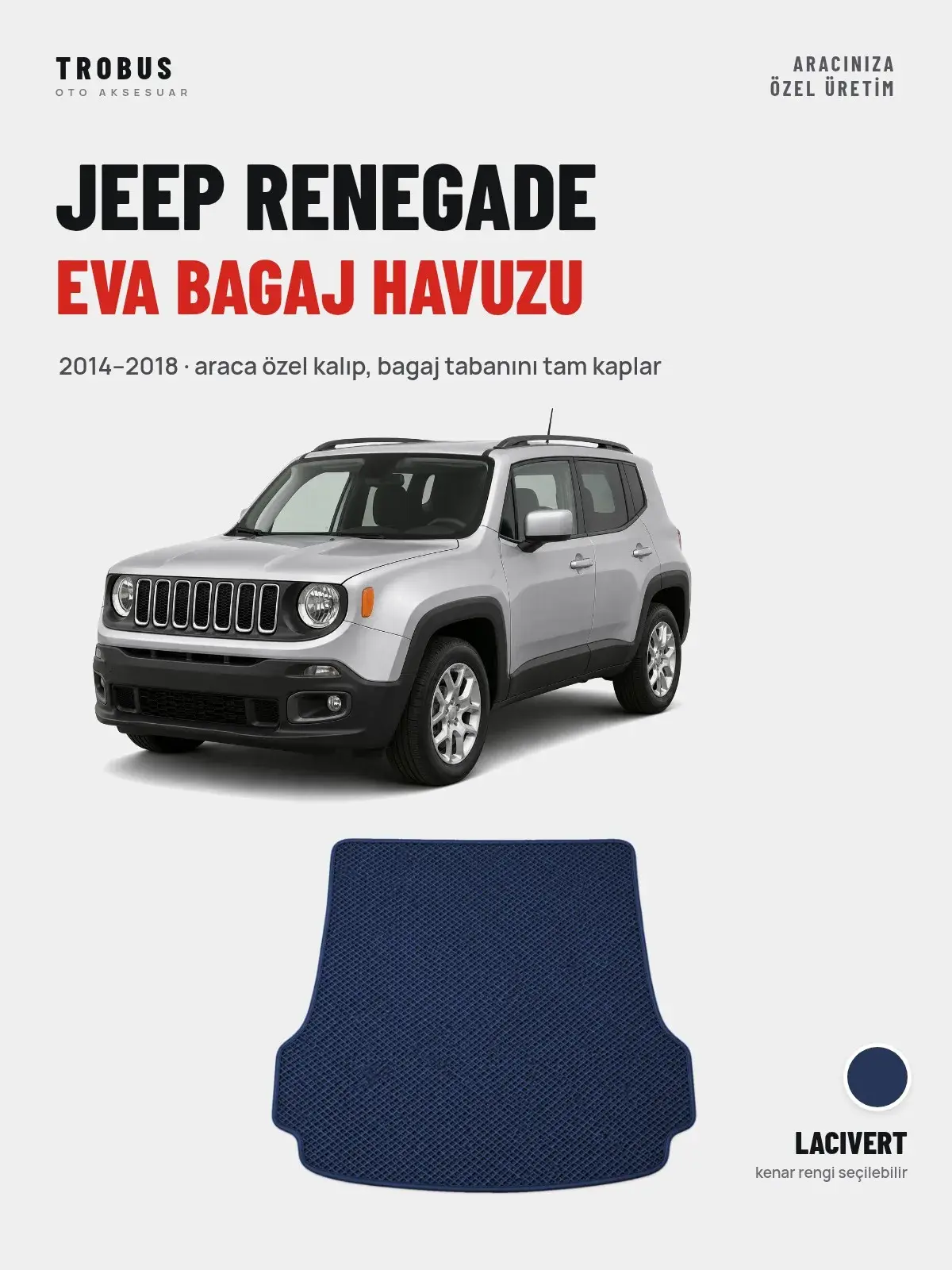 Jeep Renegade EVA Bagaj Havuzu (2014–2018) Lacivert – Araca Özel Kalıp (1)