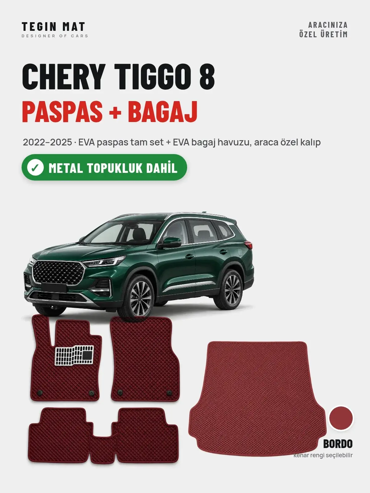 Chery Tiggo 8 EVA Paspas + Bagaj Havuzu Seti (2022–2025) Bordo – Metal Topukluk Dahil (1)