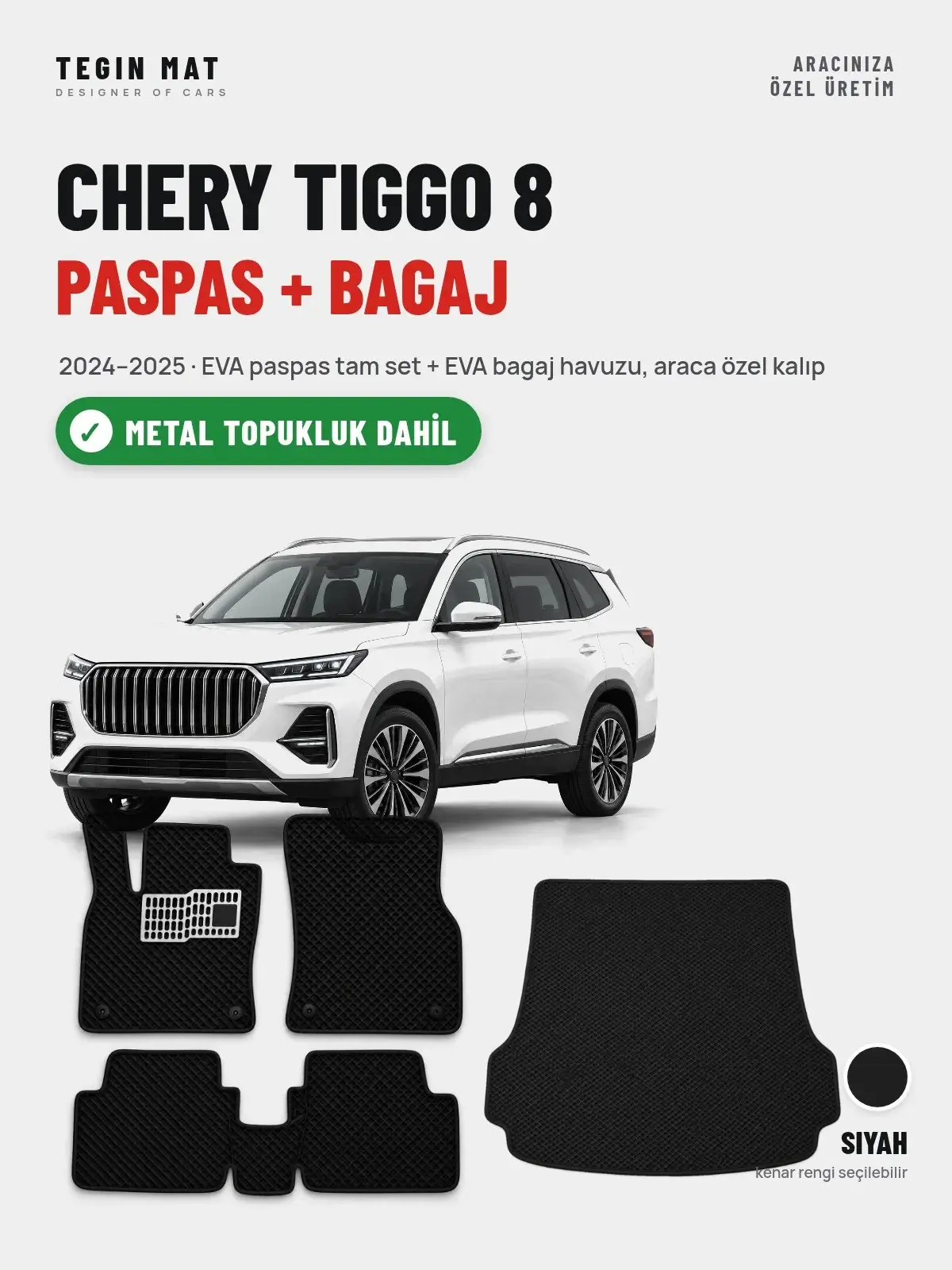 Chery Tiggo 8 EVA Paspas + Bagaj Havuzu Seti (2024–2025) Siyah – Metal Topukluk Dahil (1)