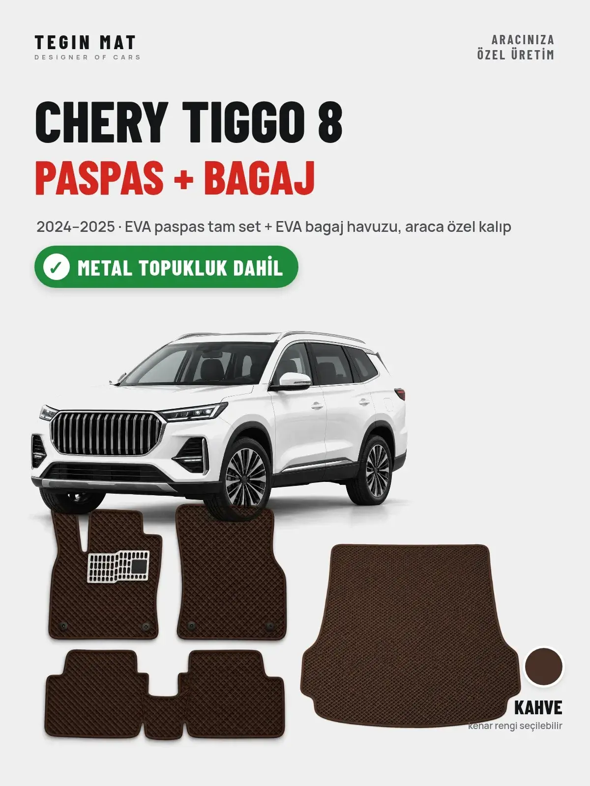 Chery Tiggo 8 EVA Paspas + Bagaj Havuzu Seti (2024–2025) Kahve – Metal Topukluk Dahil (1)