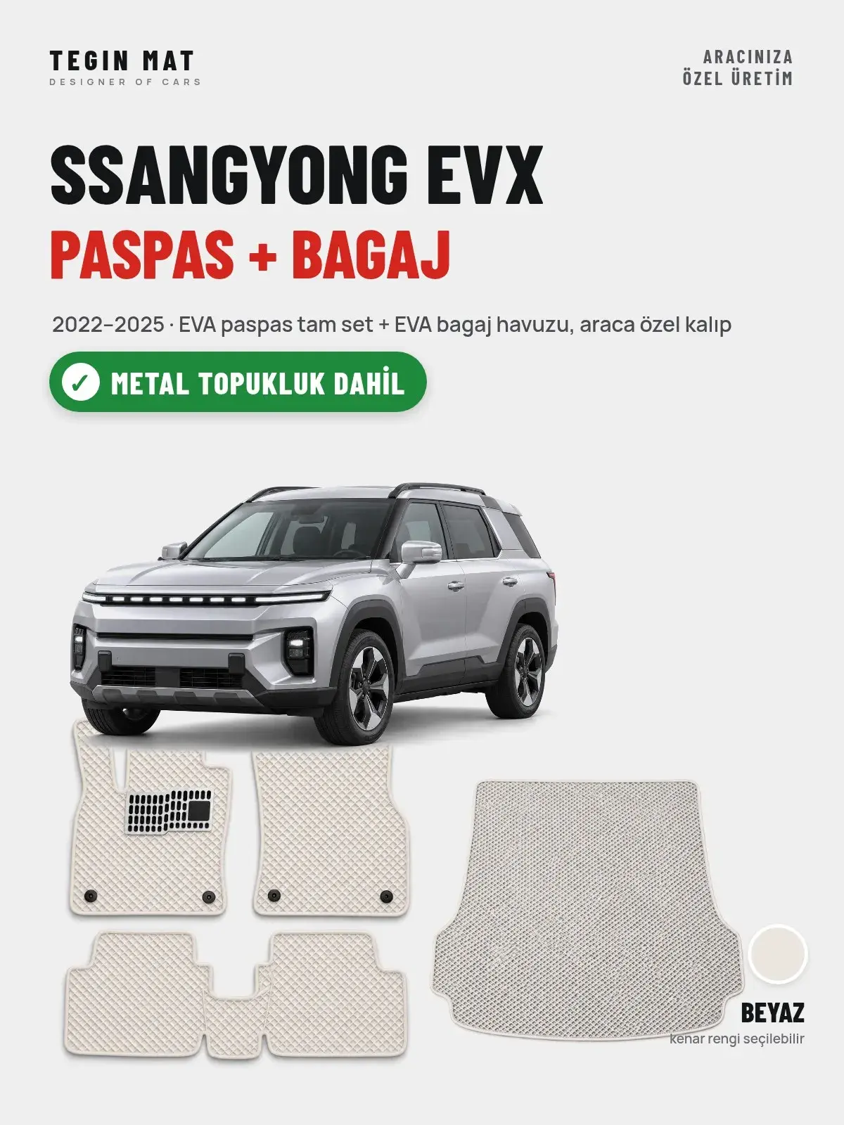 SsangYong EVX EVA Paspas + Bagaj Havuzu Seti (2022–2025) Beyaz – Metal Topukluk Dahil (1)