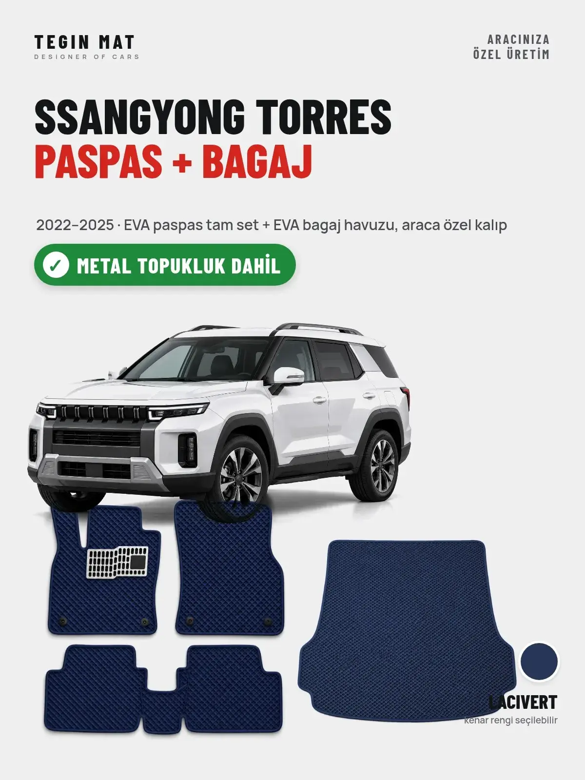 SsangYong Torres EVA Paspas + Bagaj Havuzu Seti (2022–2025) Lacivert – Metal Topukluk Dahil (1)