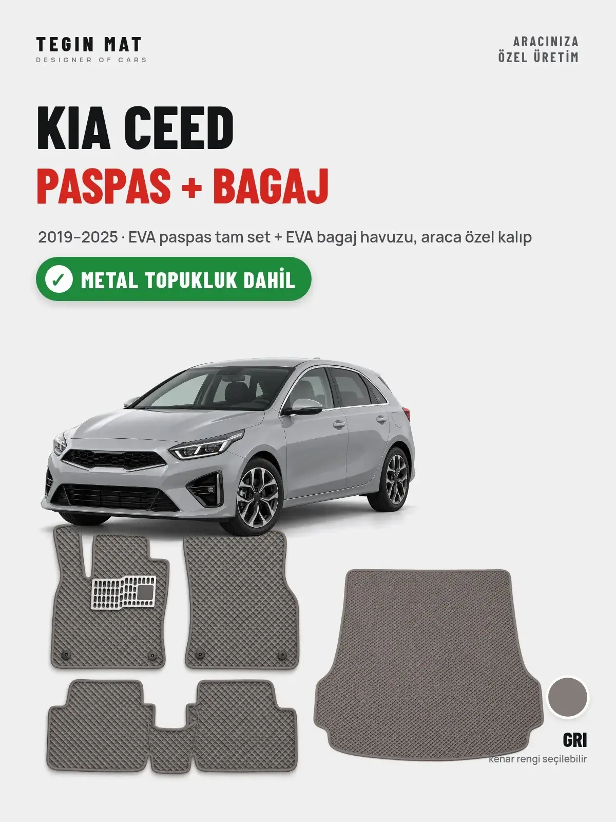 Kia Ceed EVA Paspas + Bagaj Havuzu Seti (2019–2025) Gri – Metal Topukluk Dahil (1)