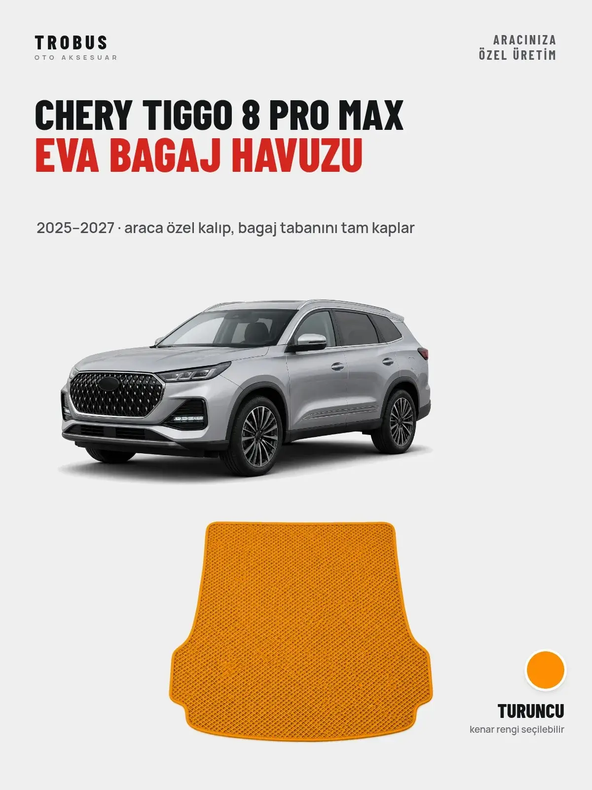 Chery Tiggo 8 Pro Max EVA Bagaj Havuzu (2025–2027) Turuncu – Araca Özel Kalıp (1)