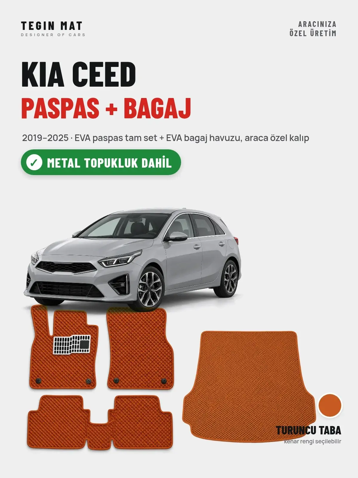 Kia Ceed EVA Paspas + Bagaj Havuzu Seti (2019–2025) Turuncu Taba – Metal Topukluk Dahil (1)