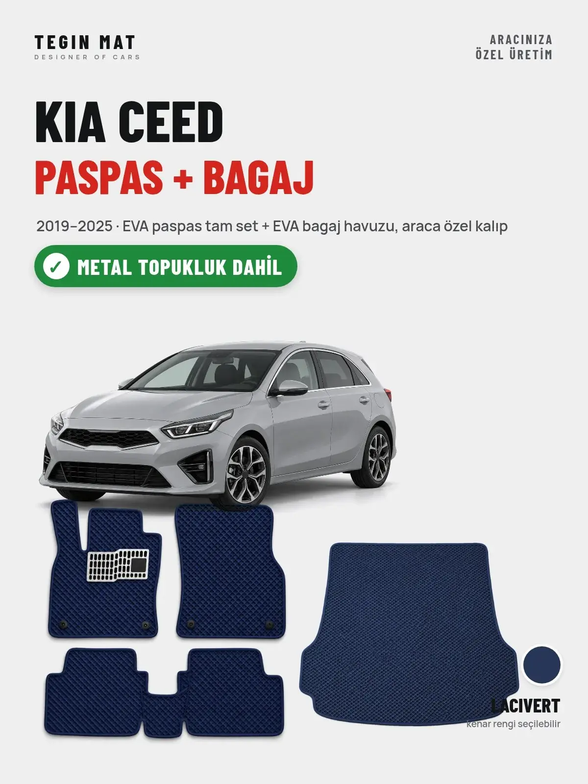 Kia Ceed EVA Paspas + Bagaj Havuzu Seti (2019–2025) Lacivert – Metal Topukluk Dahil (1)