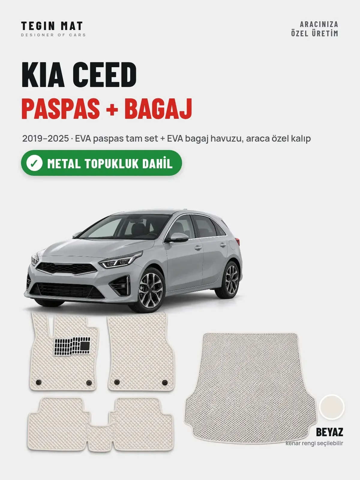 Kia Ceed EVA Paspas + Bagaj Havuzu Seti (2019–2025) Beyaz – Metal Topukluk Dahil (1)
