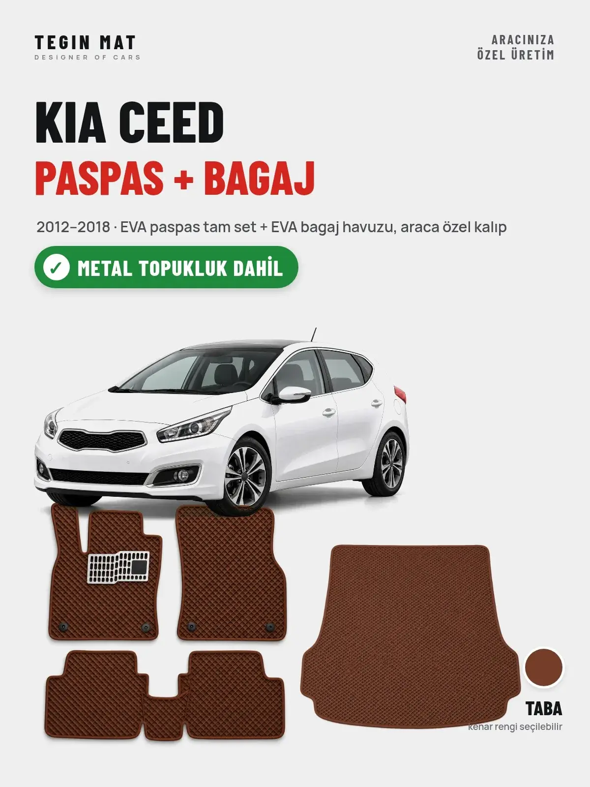Kia Ceed EVA Paspas + Bagaj Havuzu Seti (2012–2018) Taba – Metal Topukluk Dahil (1)