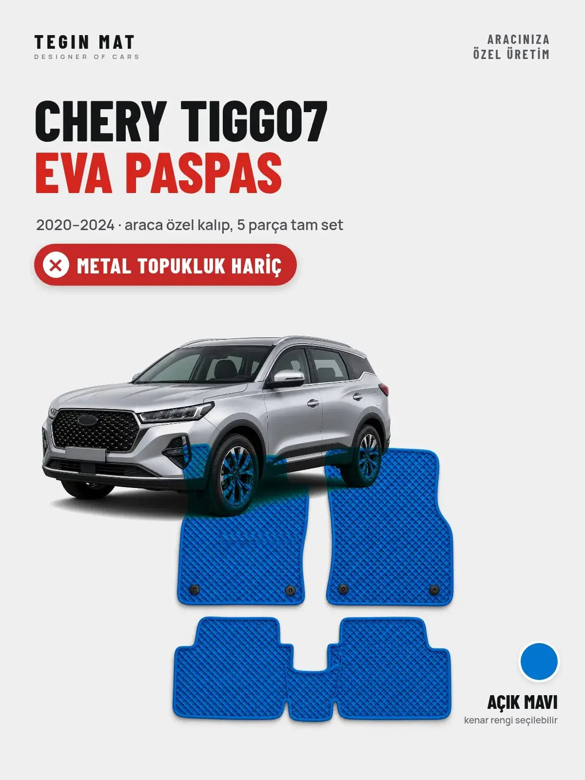 Chery Tiggo7 EVA Oto Paspas Tam Set (2020–2024) Açık Mavi – Metal Topukluk Hariç (1)