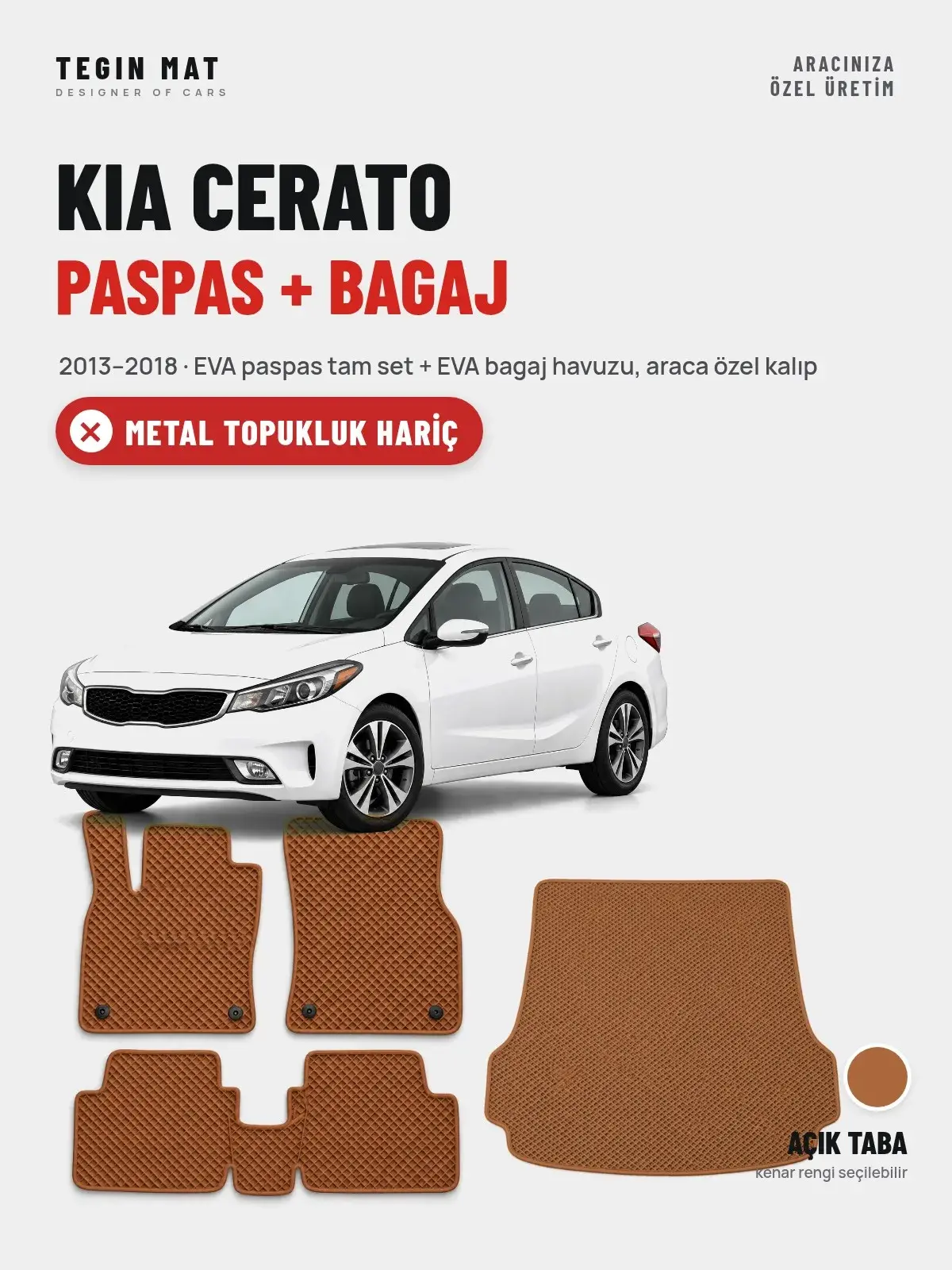 Kia Cerato EVA Paspas + Bagaj Havuzu Seti (2013–2018) Açık Taba – Metal Topukluk Hariç (1)