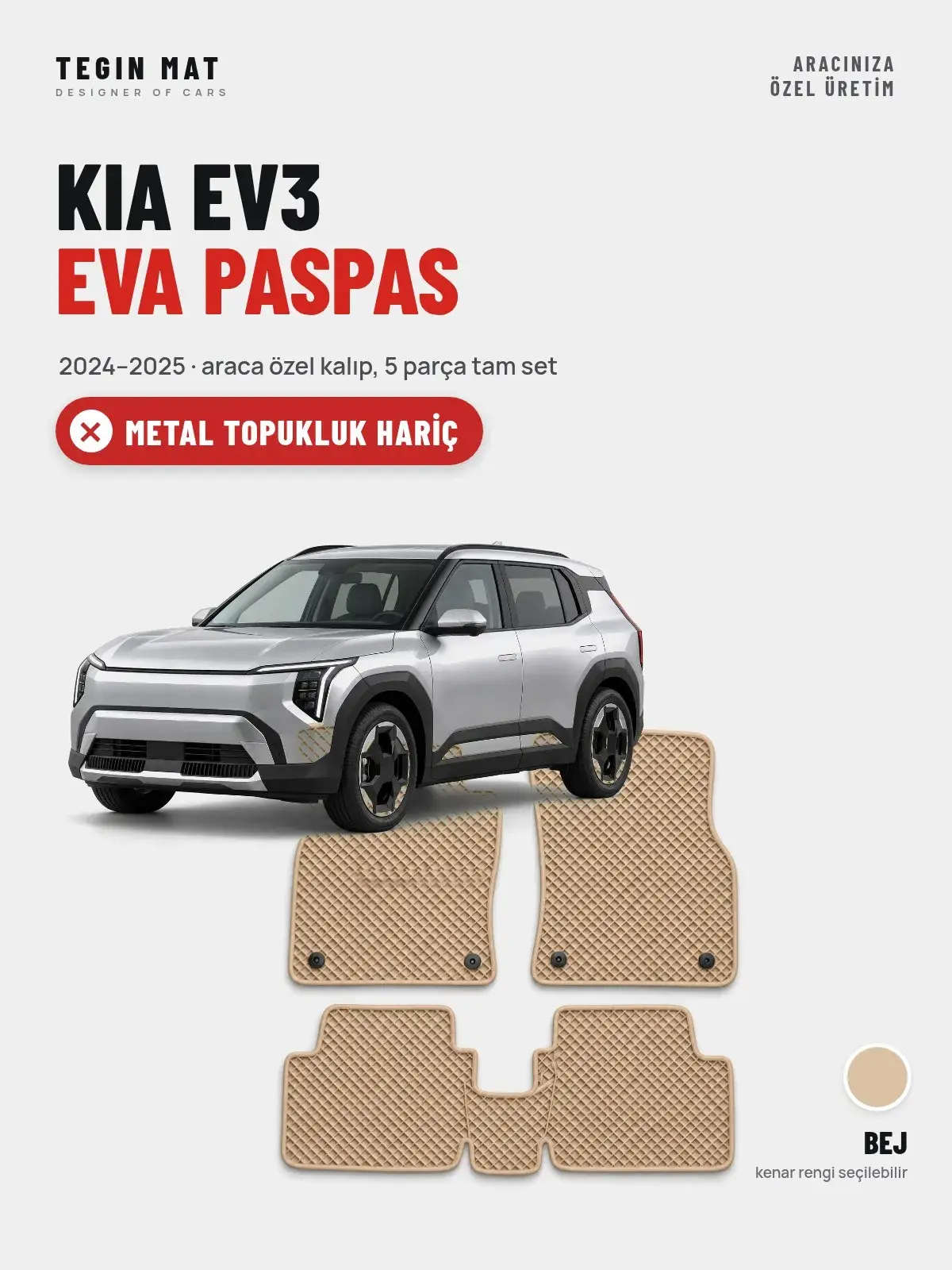 Kia EV3 EVA Oto Paspas Tam Set (2024–2025) Bej – Metal Topukluk Hariç (1)
