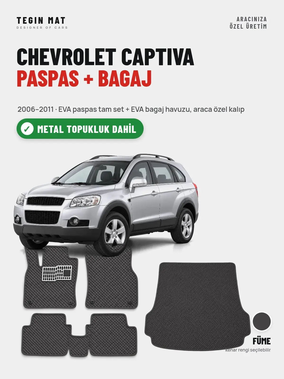 Chevrolet Captiva EVA Paspas + Bagaj Havuzu Seti (2006–2011) Füme – Metal Topukluk Dahil (1)