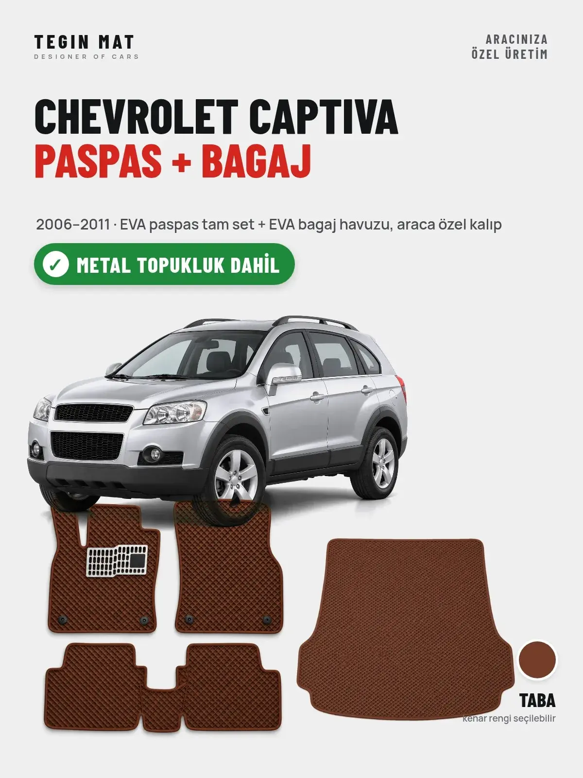 Chevrolet Captiva EVA Paspas + Bagaj Havuzu Seti (2006–2011) Taba – Metal Topukluk Dahil (1)