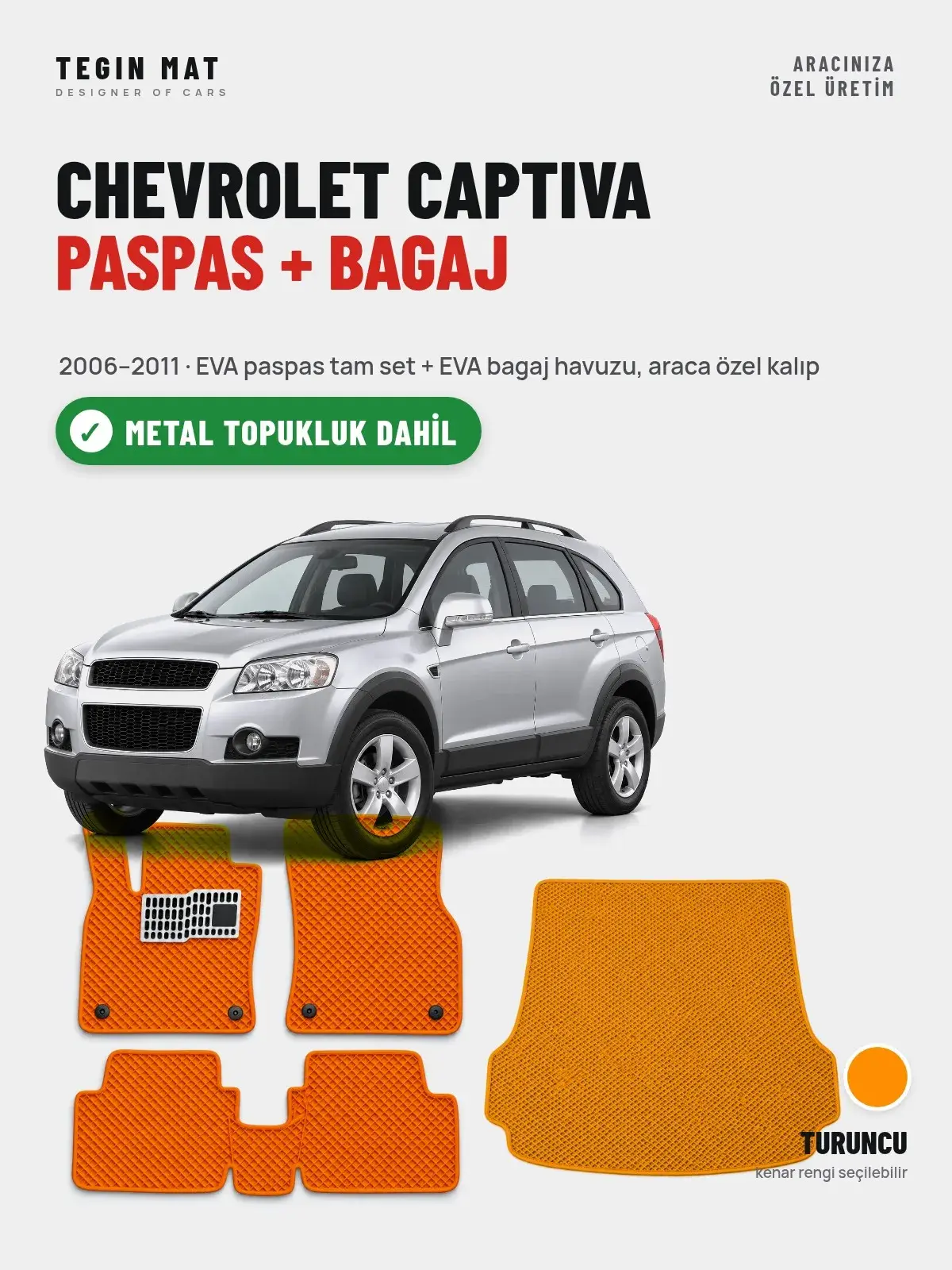 Chevrolet Captiva EVA Paspas + Bagaj Havuzu Seti (2006–2011) Turuncu – Metal Topukluk Dahil (1)