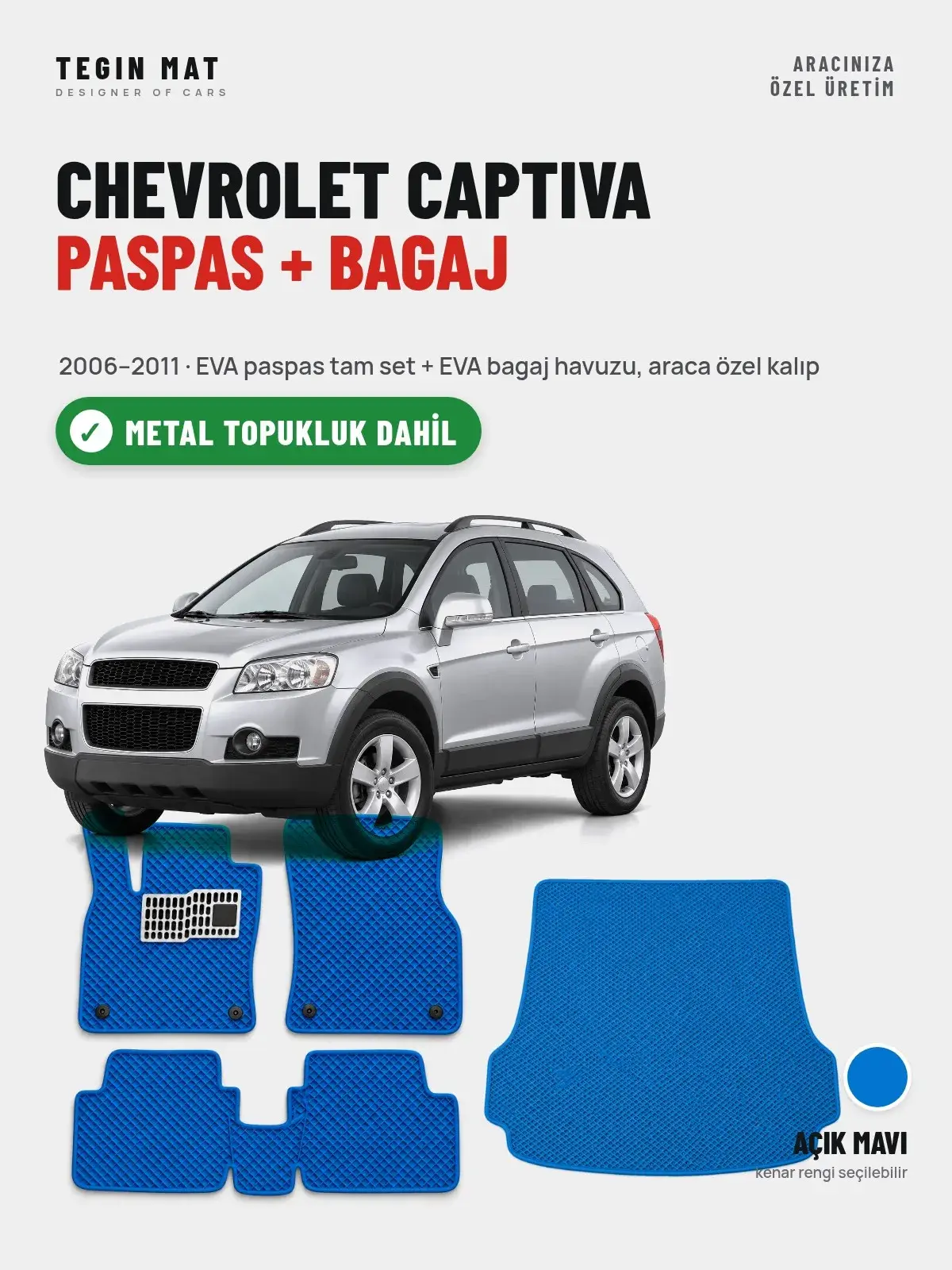 Chevrolet Captiva EVA Paspas + Bagaj Havuzu Seti (2006–2011) Açık Mavi – Metal Topukluk Dahil (1)